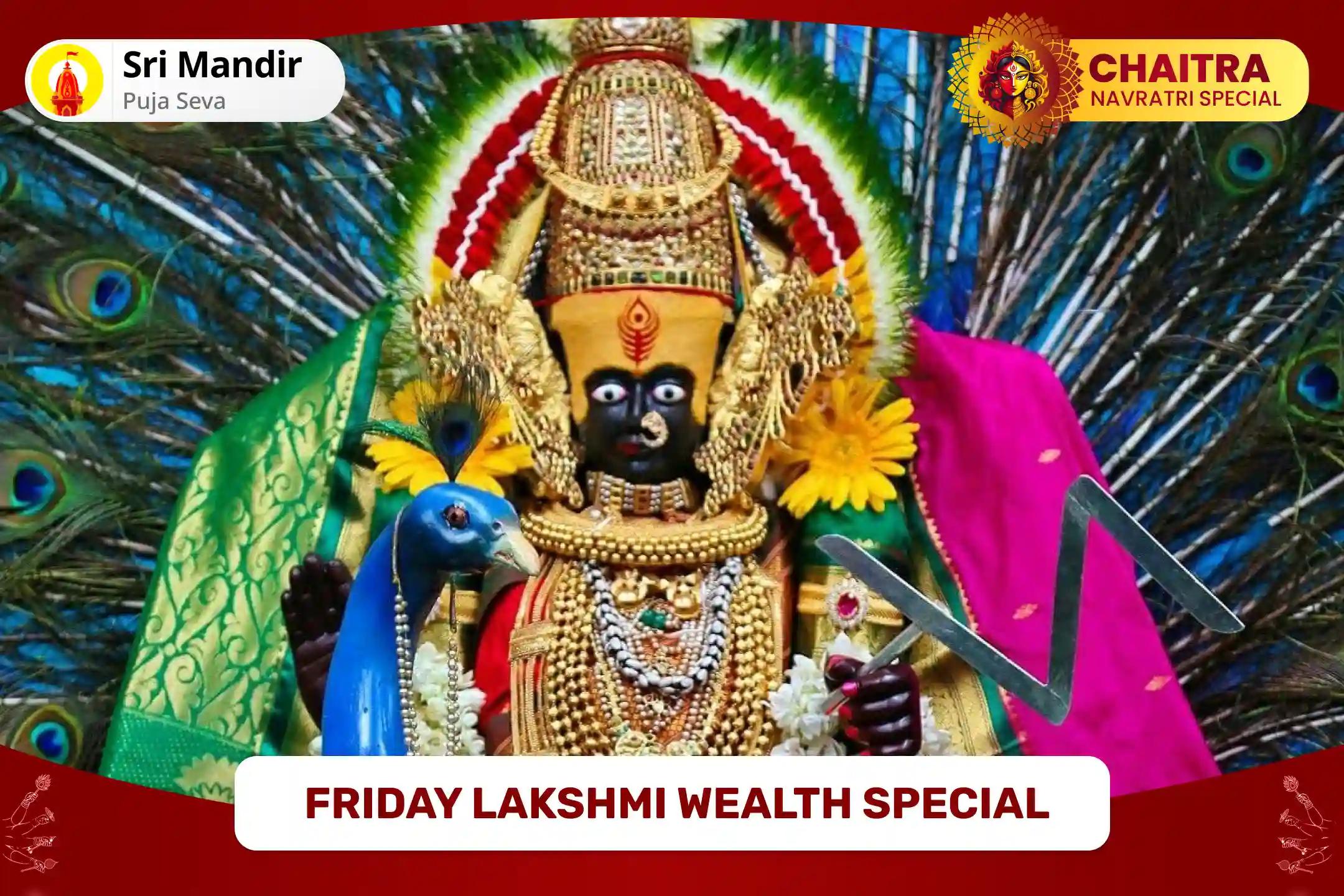Friday Wealth Attraction Lakshmi Special wealth and Prosperity Special Puja and Yagya for Wealth, Abundance and Debt-Relief