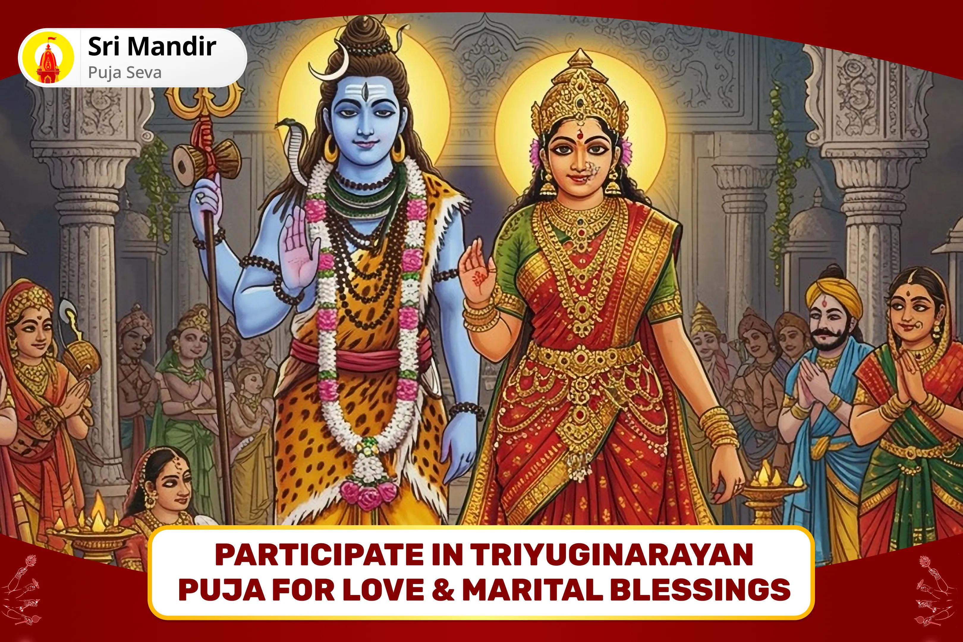  Sacred Land of Shiva & Shakti’s Union - Triyuginarayan Special Shiv Parvati Vivah Pujan Devi Mahatmyam Path and Ardhanareshwar Puja for Marital Bliss & Relationship Strengthening