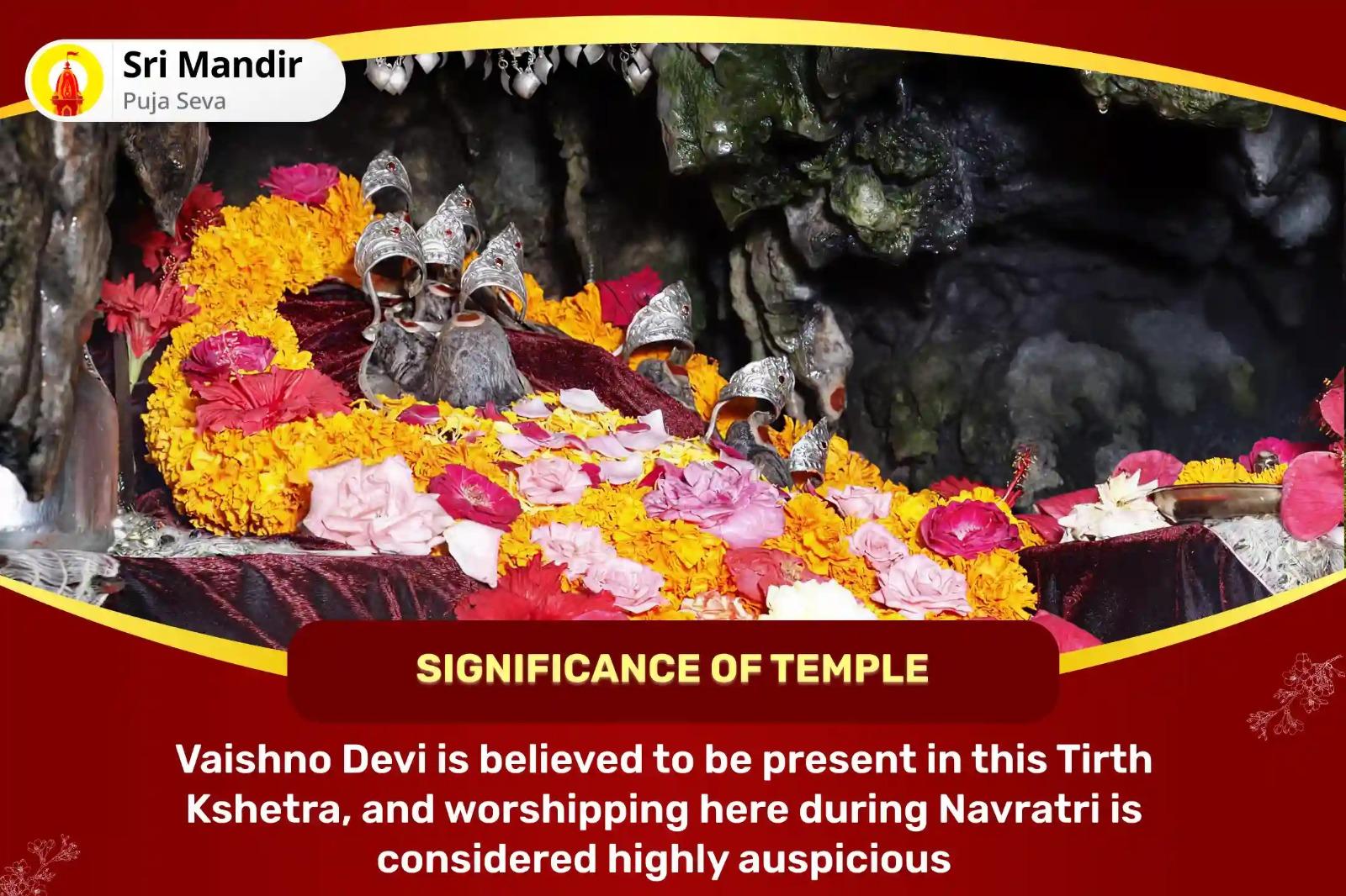 Chitra Navratri Navami : Vaishno Devi Tirth Special Vaishno Devi Nav Chandi Havan for Warding off Negative Energies, Accidents, And Misfortune