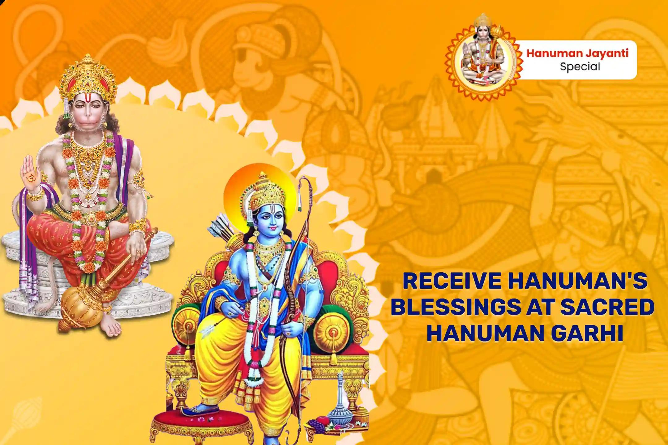 Hanuman Jayanti Ayodhya Hanuman Garhi-Rajdwar Combo Ram Stuti Rajdwar Pujan and 11,000 Hanuman Mool Mantra Jaap & Yagya for Defeating Demons to Find Purpose in Life