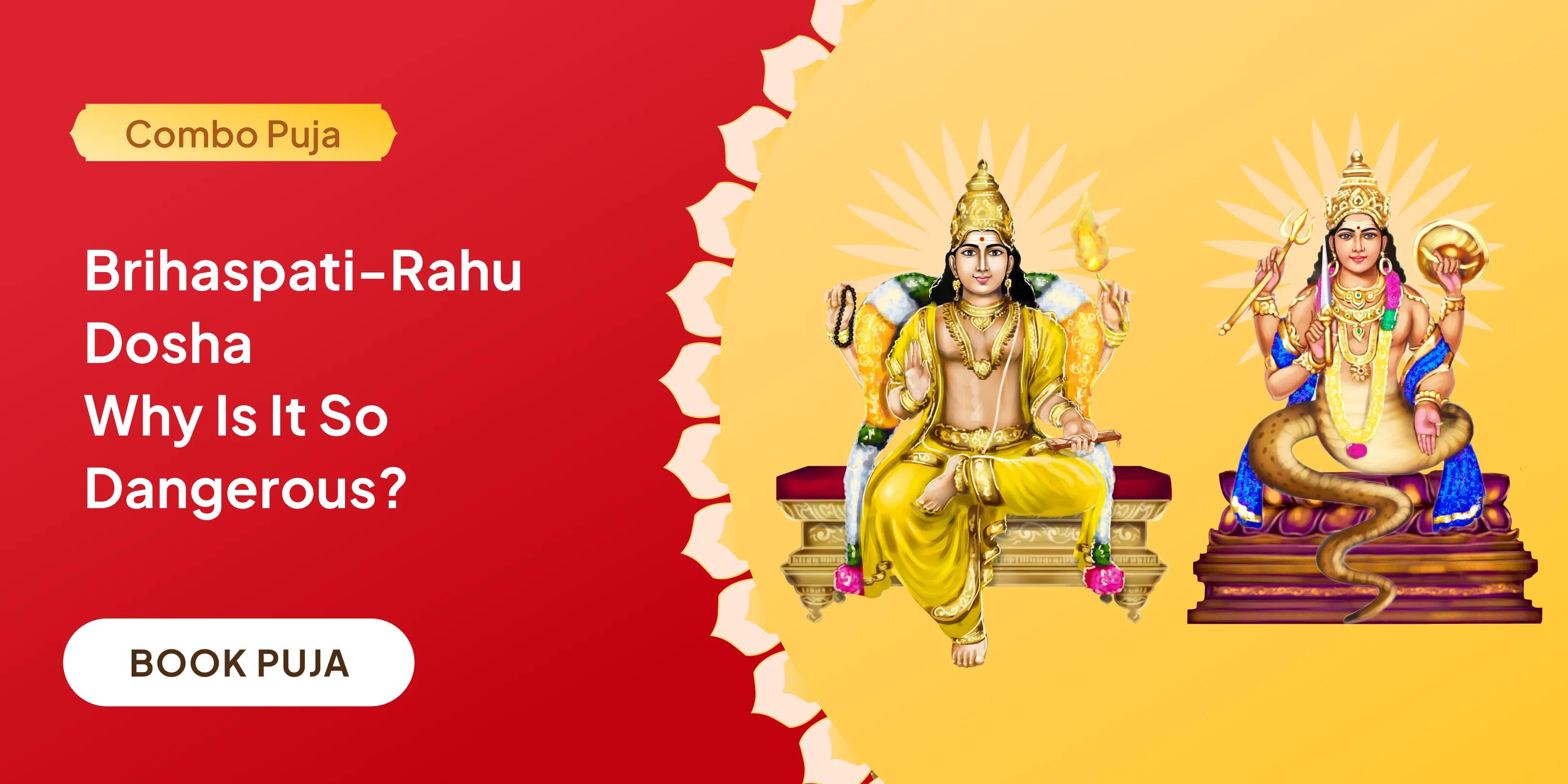 Brihaspati-Rahu Yuti Dosha Nivaran 18,000 Rahu Mool Mantra Jaap, 16,000 Brihaspati Mool Mantra Jaap and Havan