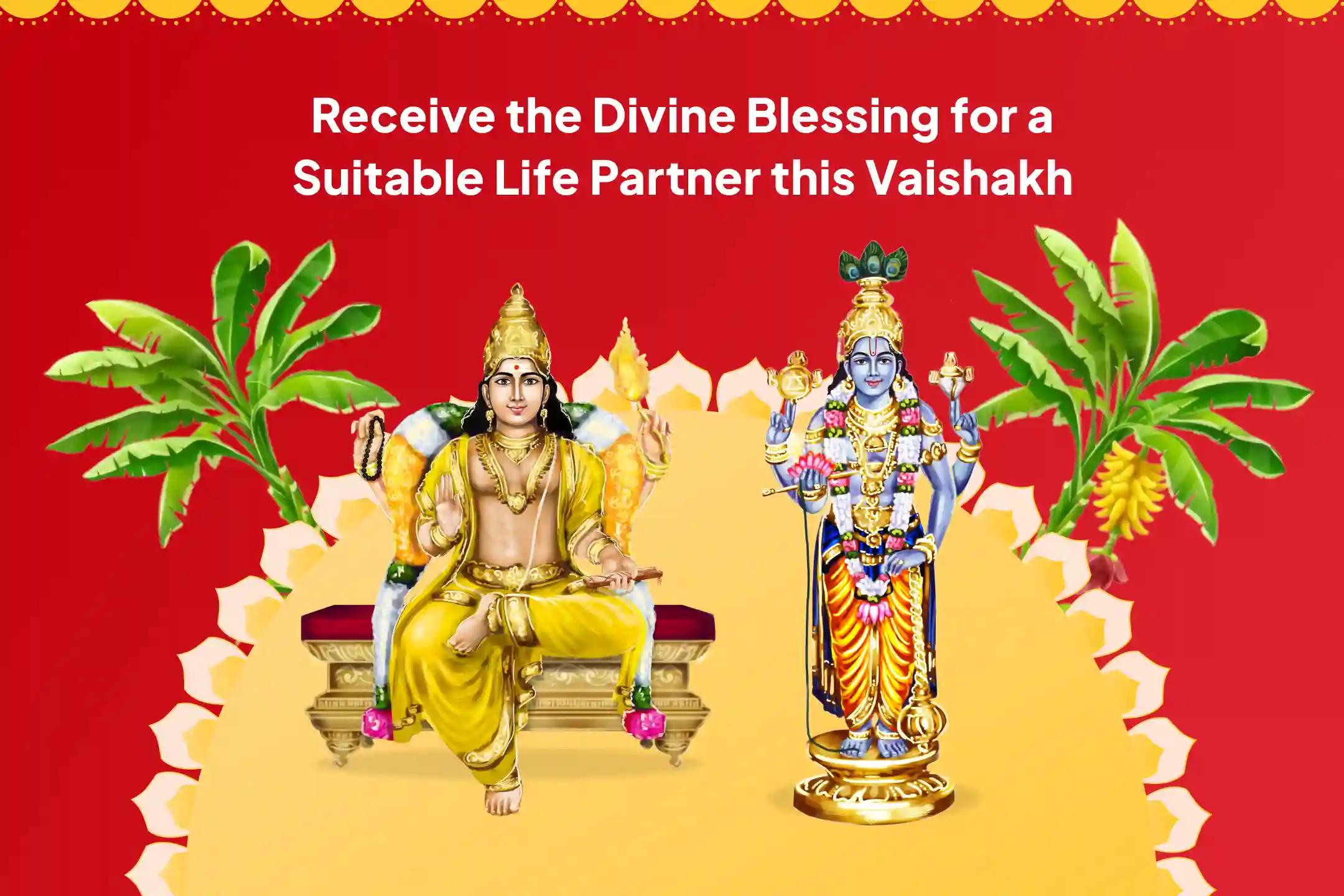 Vaishakha Month - Auspicious Wedding Season Special Brihaspati Guru Graha Yagya, Vishnu Sahasranama and Banana Tree Puja to Avoid Delays in Marriage and Find a Suitable Partner