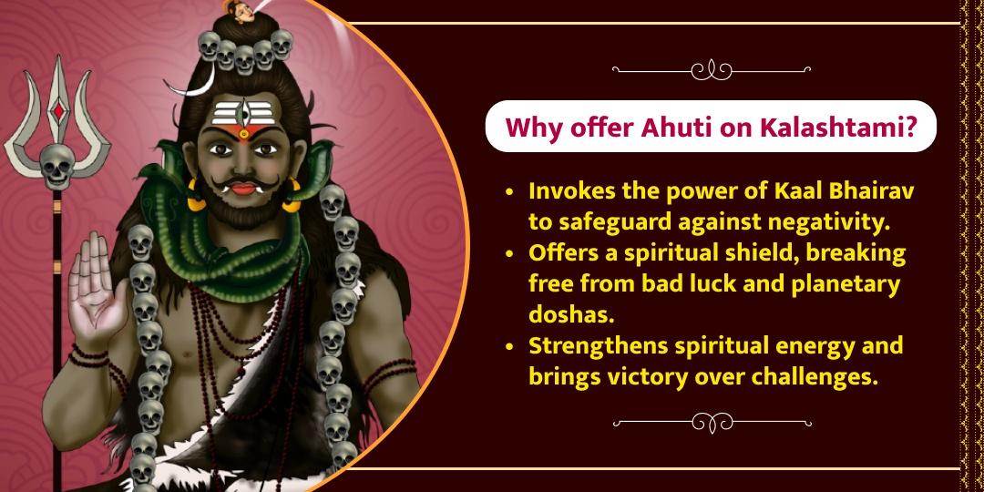 Kalashtami Kaal Bhairav Mahamrityunjay Hawan Ahuti