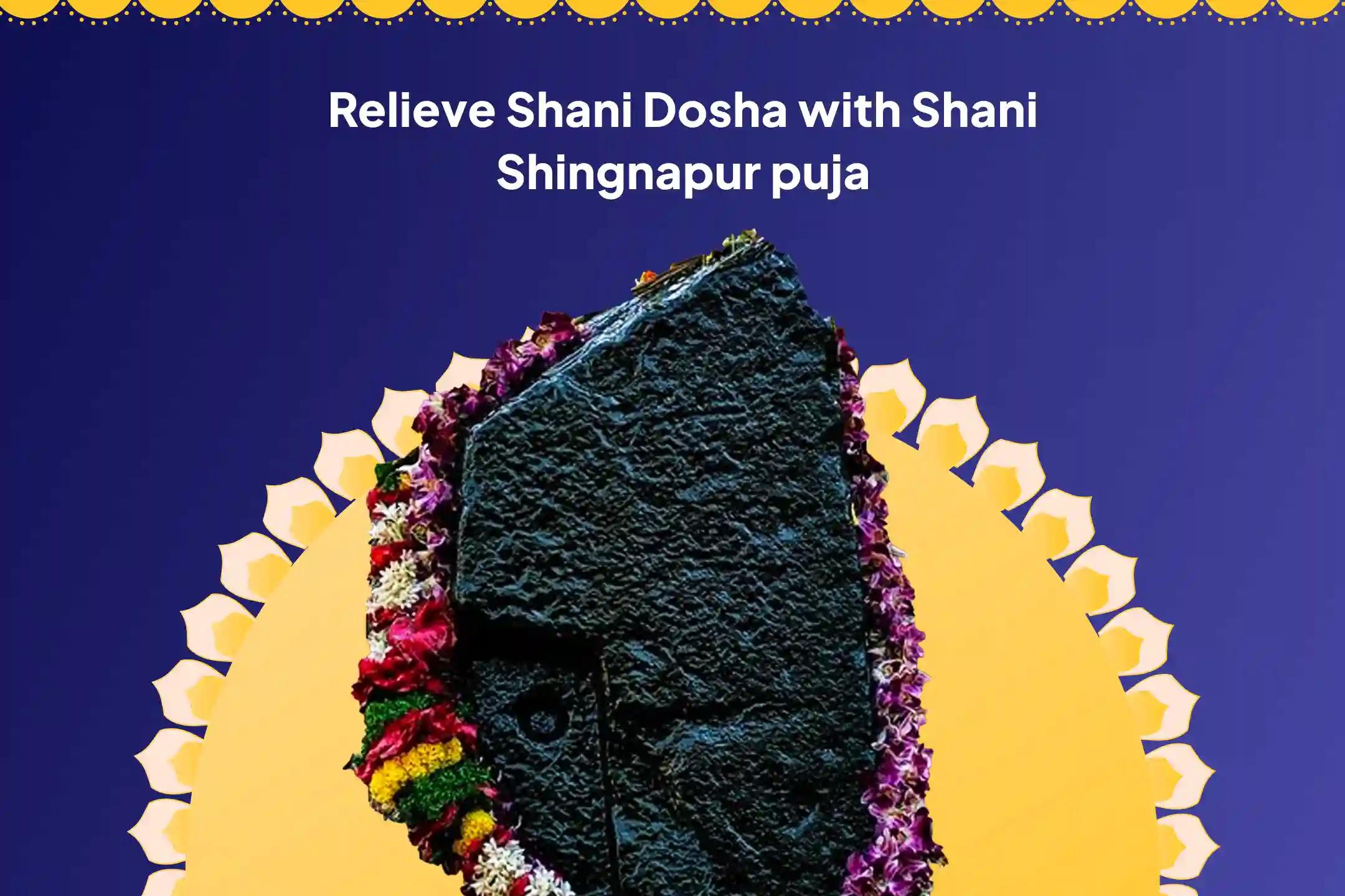 Saturday Shani Shingnapur Special Shani Saade Saati Peeda Shanti Mahapuja, Shani Til Tel Abhishek and Mahadasha Shanti Mahapuja for Overcoming Challenges and Adversities in Life