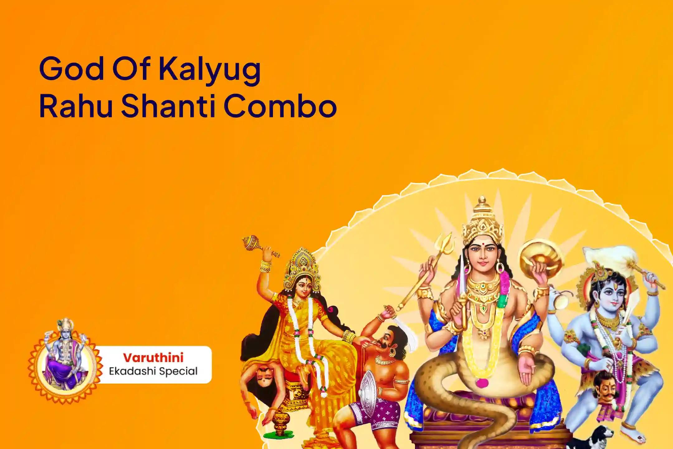 God of Kalyug Rahu Shanti Combo Maa Bagalamukhi Tantra Yukta Yagya, Batuk Bhairav Aapda Haran Pujan and Rahu Graha Shanti Havan to Paralye Negative Energies and Sudden Misfortunes in Life