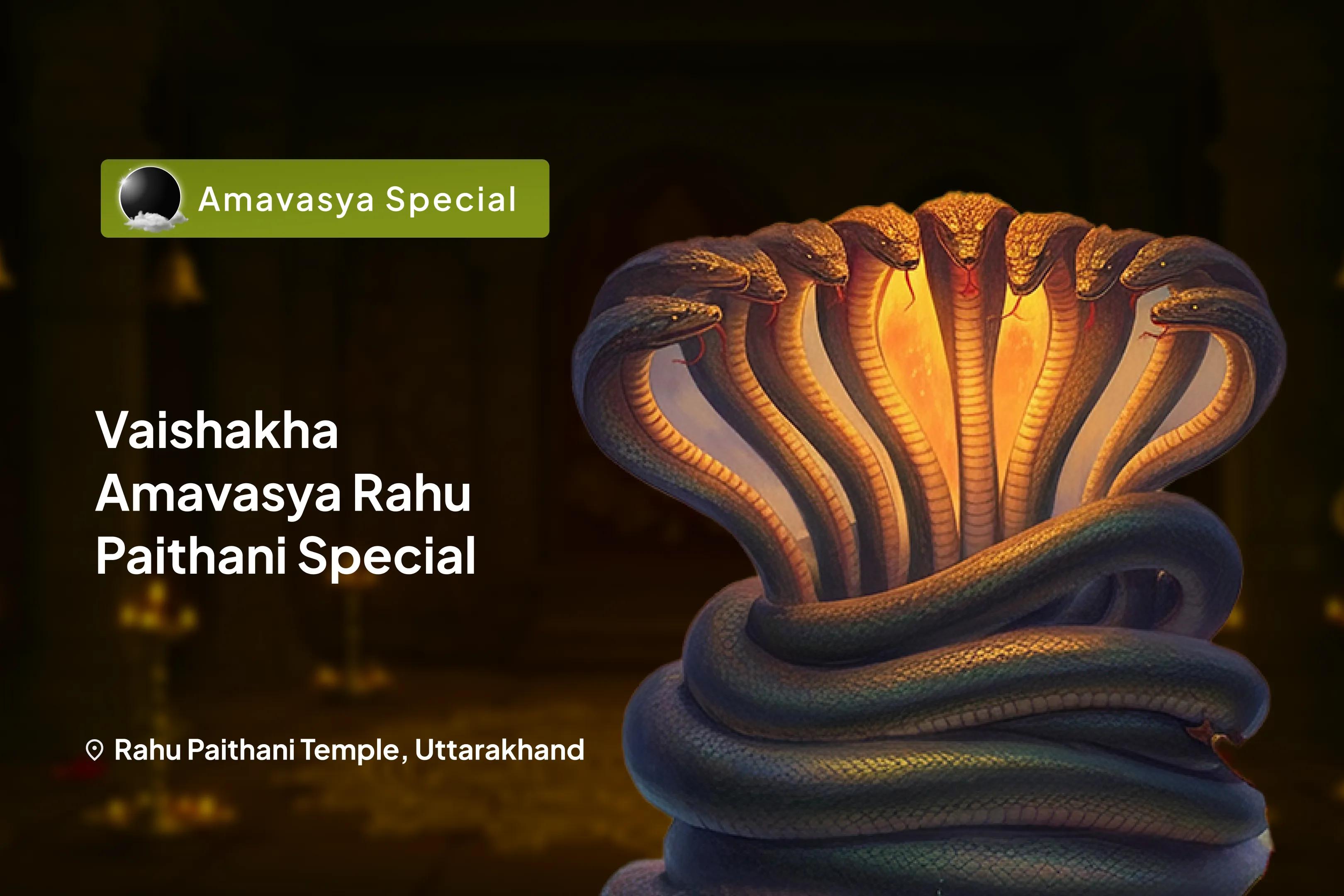 Vaishakha Amavasya Rahu Paithani Special Kaal Sarp Dosh Shanti Puja and Shiv Rudrabhishek for Fearlessness and Achieving Mental Stability