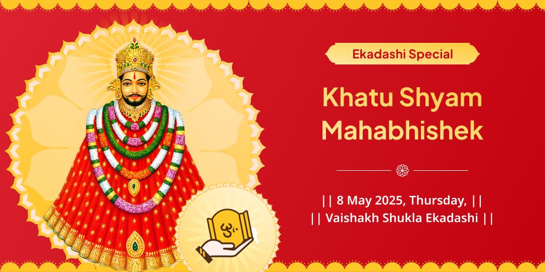 Ekadashi Tithi Shyam Mahabhishek Khatu Shyam Mandir