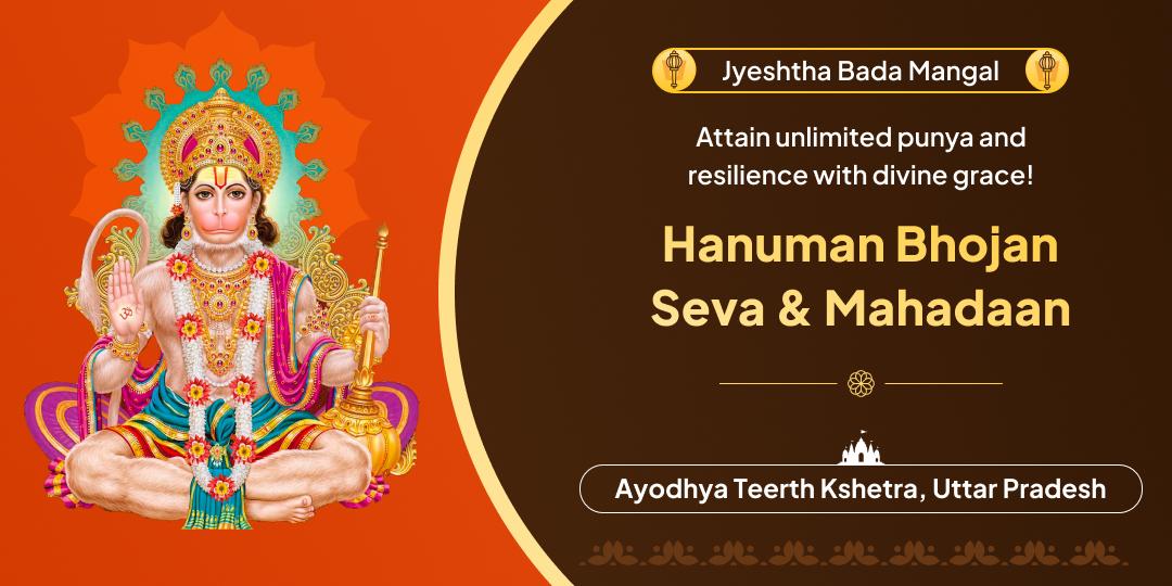 Evoke the Power of Bhojan Seva and Mahadaan on Bada Mangal!