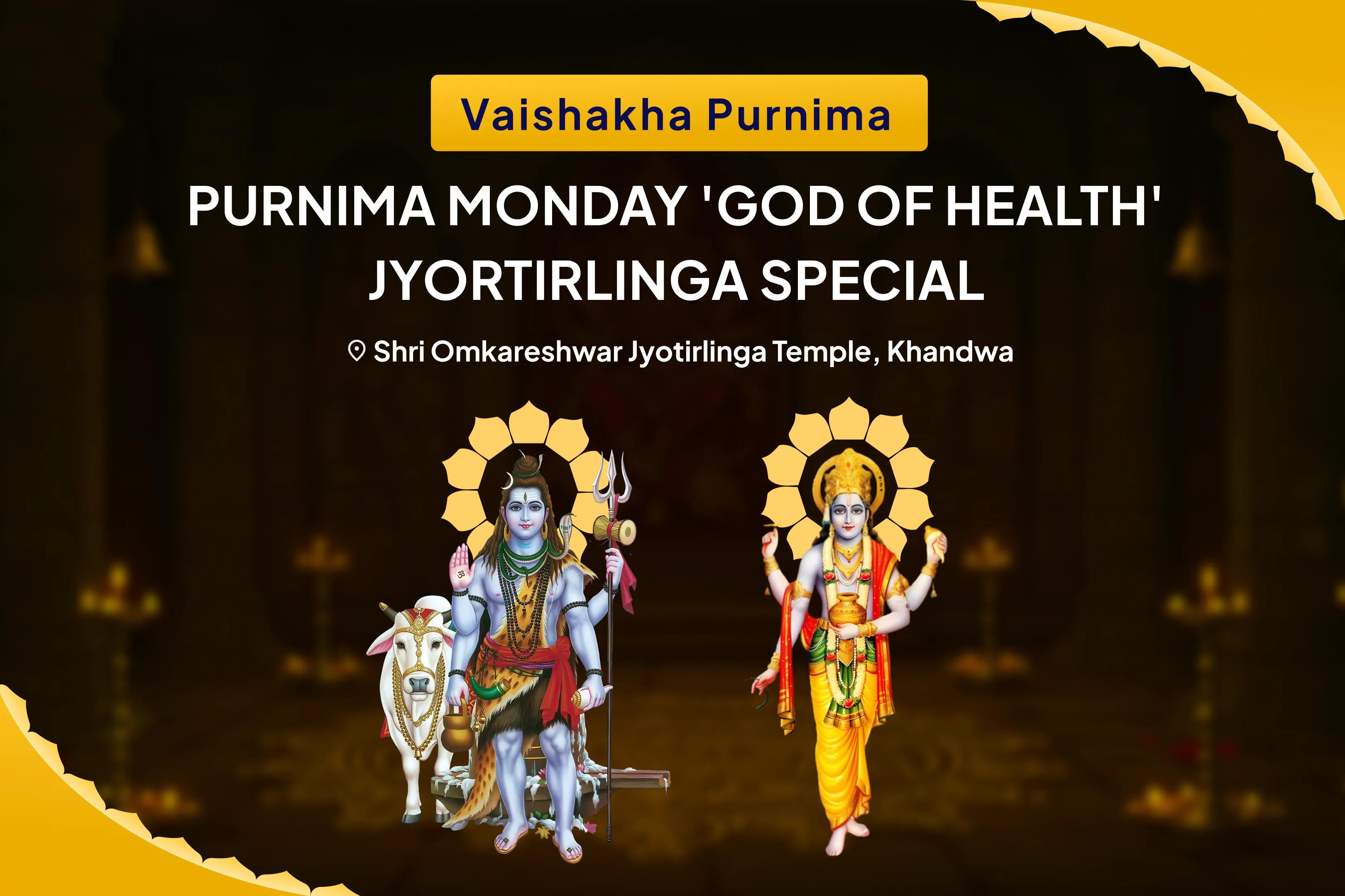 Purnima Monday 'God of Health' Jyortirlinga Special 11,000 Mahamrityunjay Mantra Jaap and Arogya Murti Dhanvantari Shakti Homa for Healing, Protection, and Warding Off Untimely Misfortunes