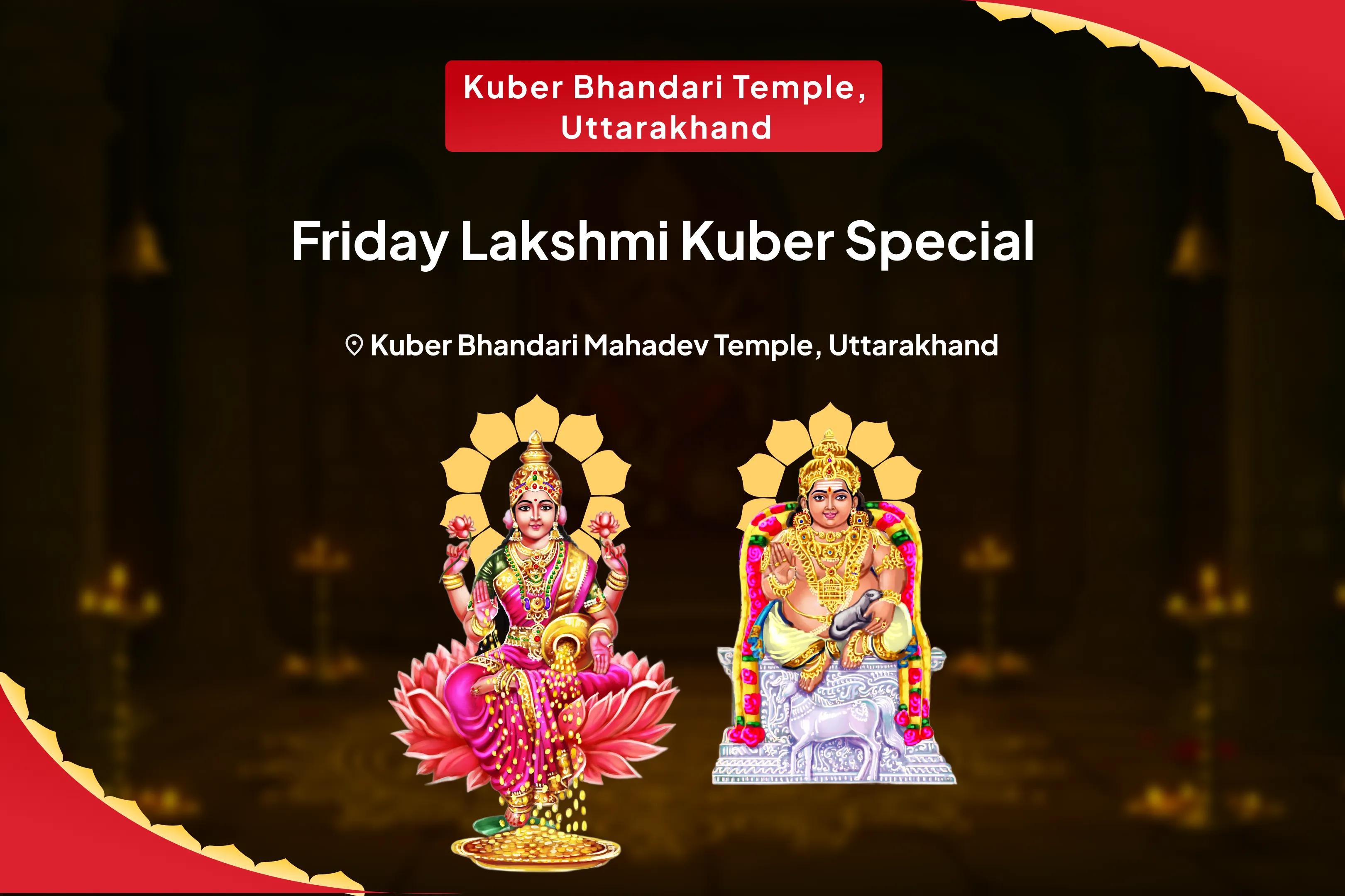 Friday Lakshmi Kuber Special Lakshmi Puja and 11,000 Kuber Mantra Jaap and Yagya for Financial Stability, Wealth Protection, and Long-Lasting Prosperity