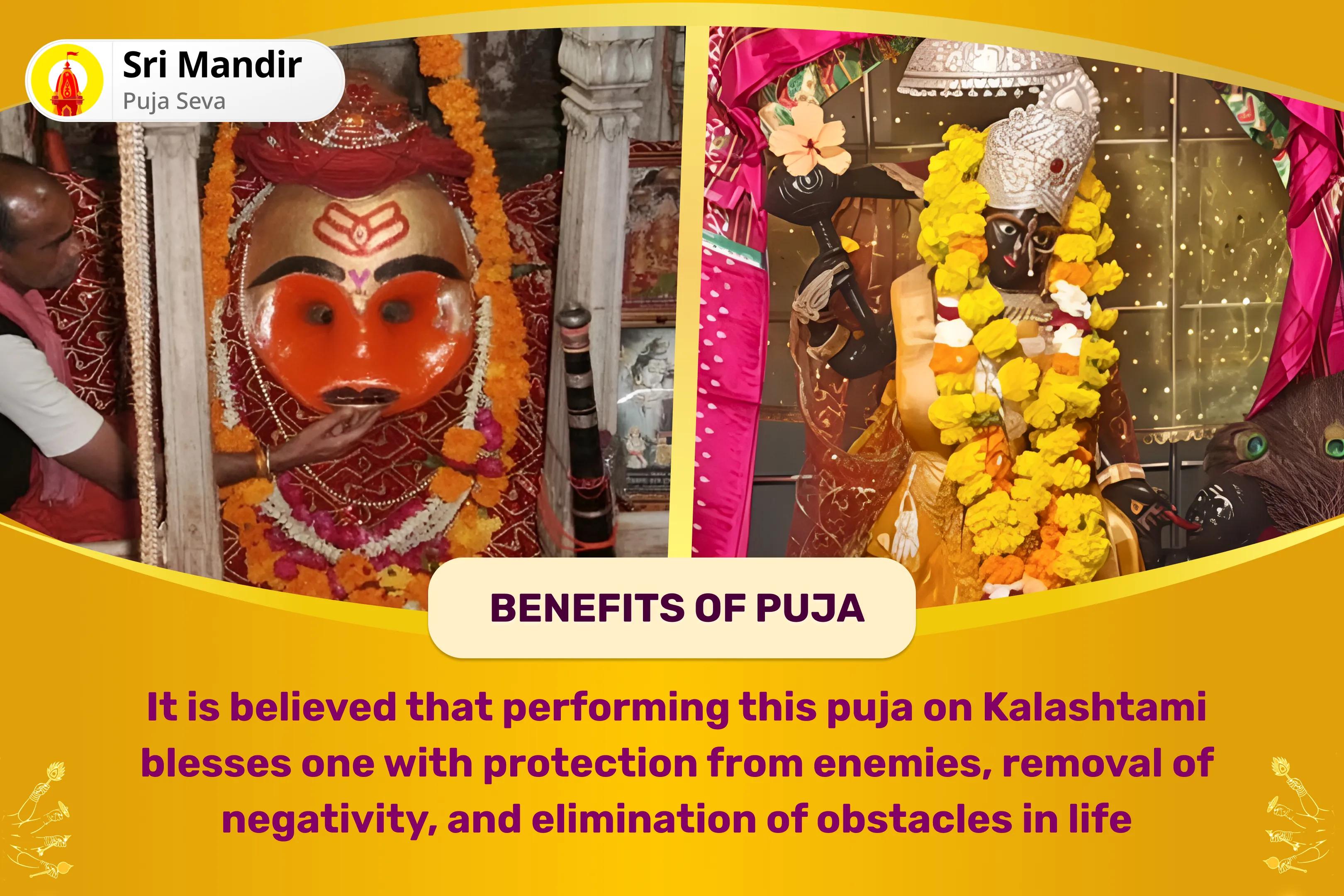 Kalashtami Bagalamukhi-Bhairav-Hanuman Shatru Nashak Combo Maa Bagalamukhi, Kaal Bhairav and Sankat Mochan Hanuman Sarva Kasht Nivaran Puja and Yagya For Protection from Enemies, Destroying Negativity and Removing Obstacles in Life