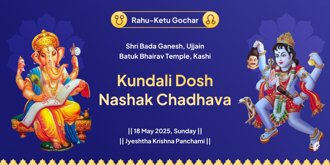 Kal Bhairav Ganesh Rahu–Ketu Gochar Chadhava