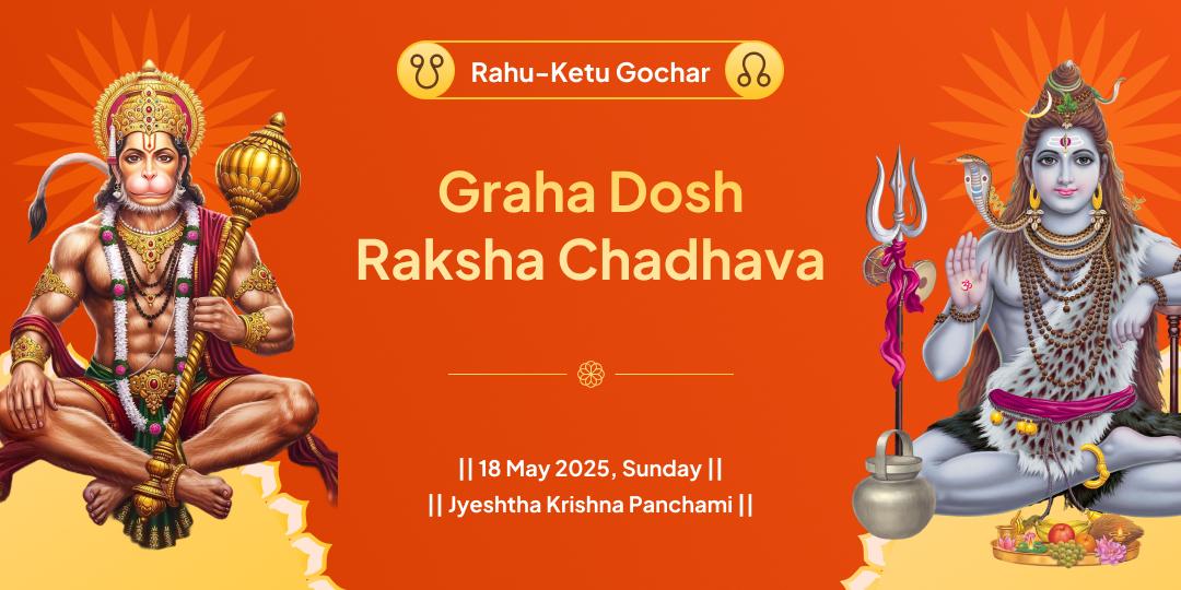 Rahu–Ketu Gochar Hanuman–Shiv Chadhava