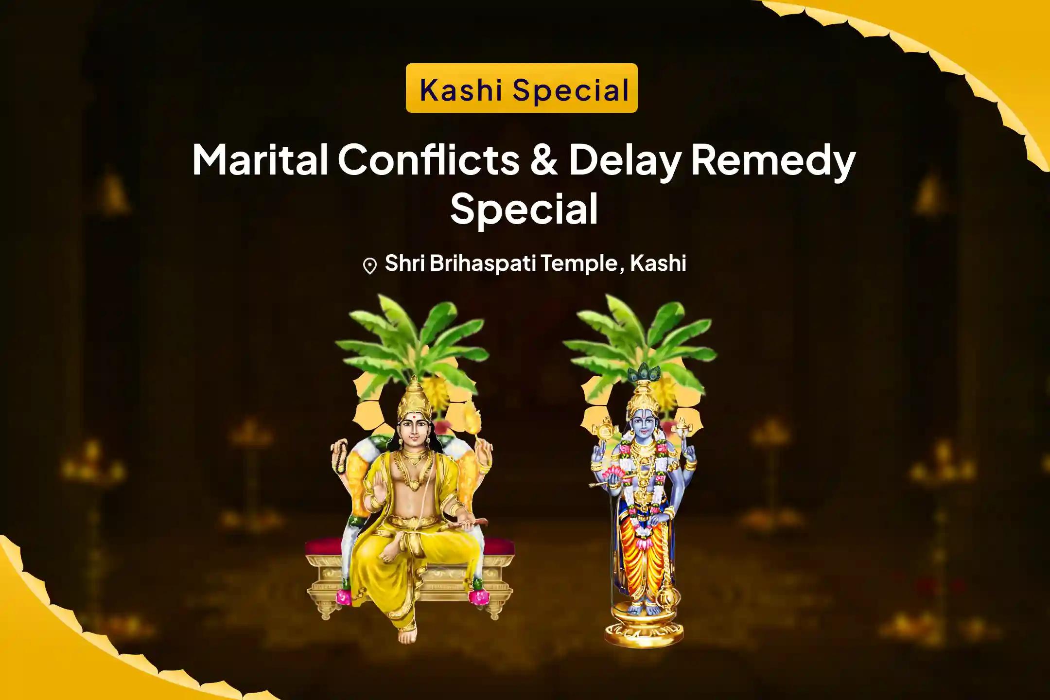Marital Conflicts & Delay Remedy Special Brihaspati Guru Graha Yagya, Vishnu Sahasranama and Banana Tree Puja to Avoid Delays in Marriage and Find a Suitable Partner