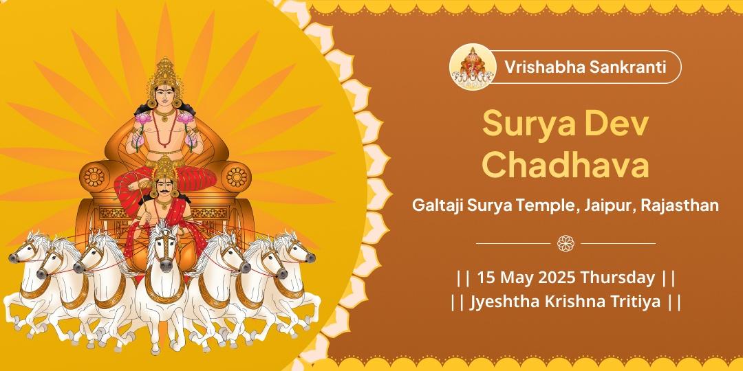 Vrishabha Sankranti Sri Galtaji Surya Mandir Chadhava