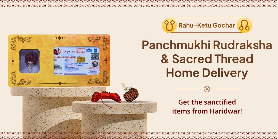 Rahu-Ketu Shanti Panchmukhi Rudraksha and Sacred Thread Home Delivery