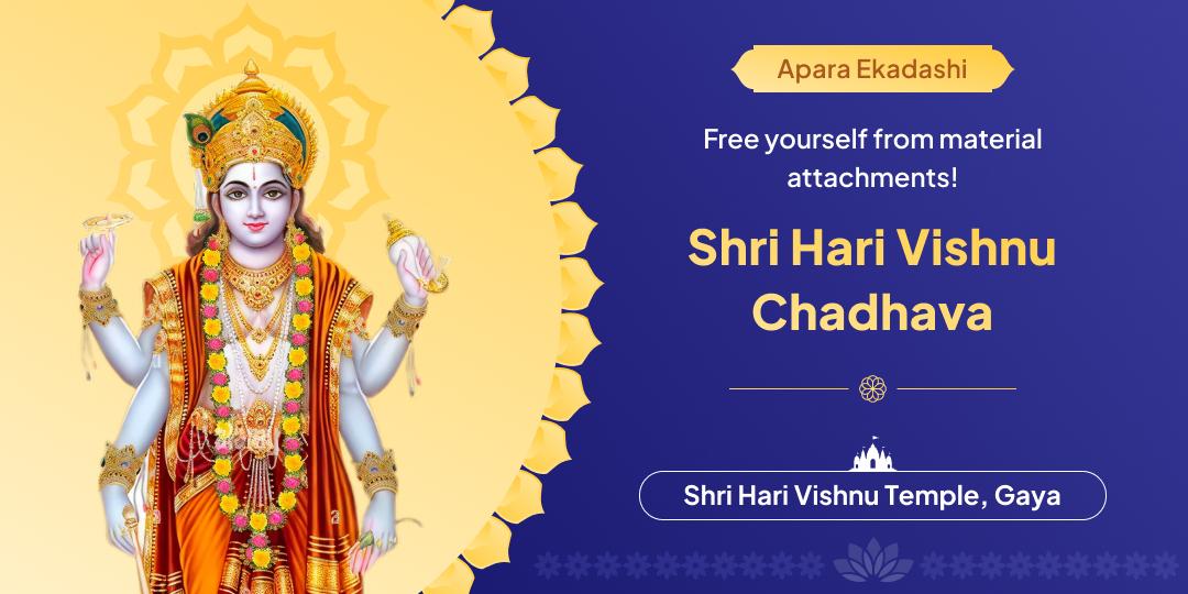 Cleanse your past sins by the grace of Shri Hari Vishnu through Ekadashi Chadhava