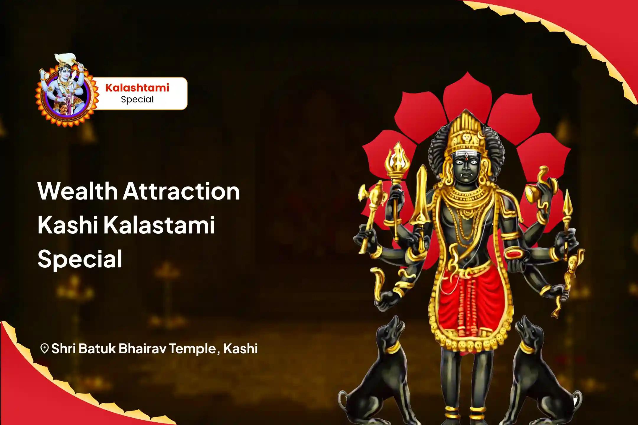 Wealth Attraction Kashi Kalastami Special Swarnakarshan Bhairav Mantra Jaap, Batuk Bhairav Stotra Path and Havan For Debt Relief, Financial Abundance and Stability
