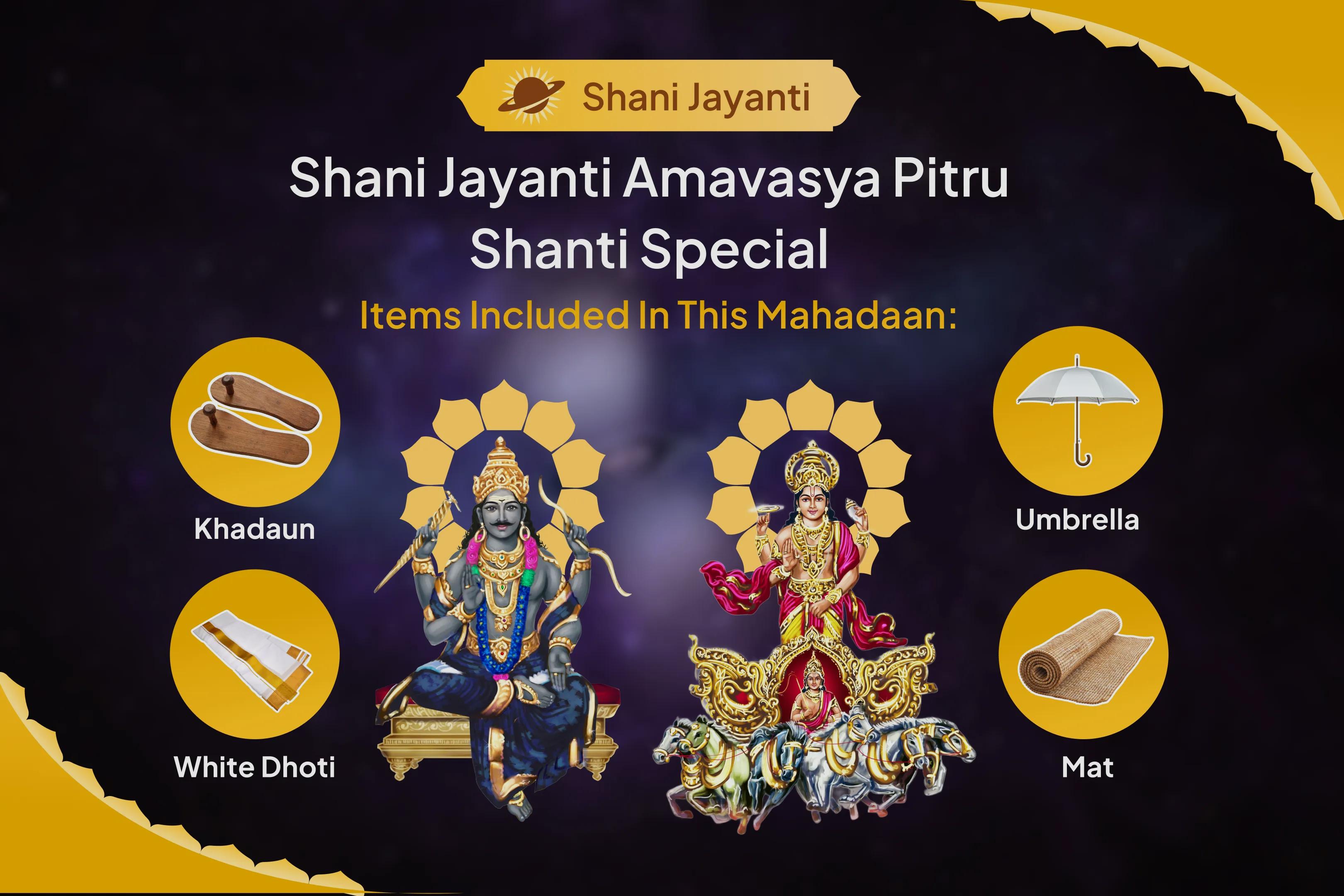 Shani Jayanti Amavasya Pitru Shanti Special Shani-Surya Dosha Nivaran Puja and Pitru Mahadaan Kunjika Arpan Heal Ancestral Karmas, Strengthen Family Bonds