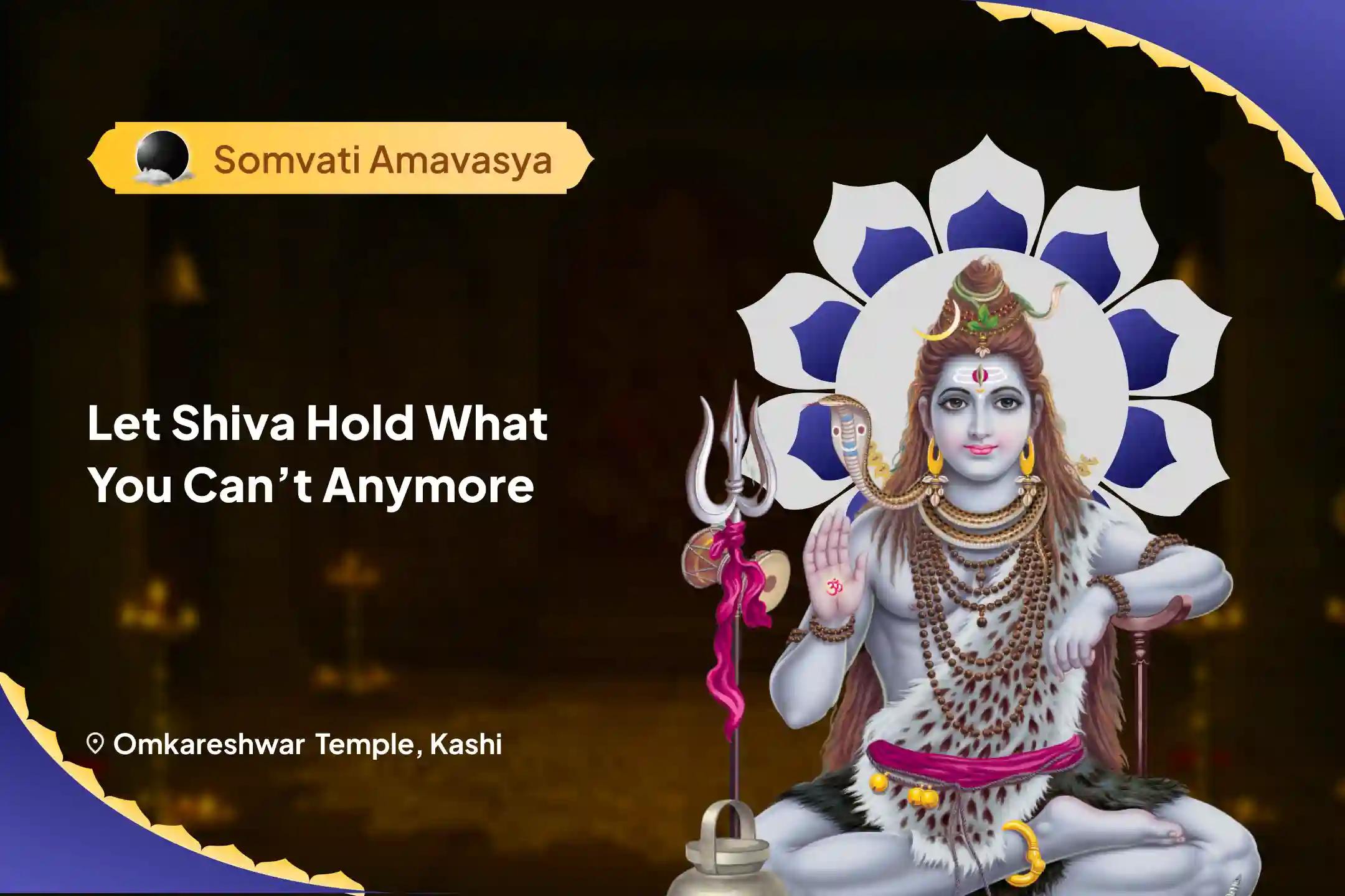 Let Shiva Hold What You Can’t Anymore Shiva Somvati Amavasya – 4 Prahar Chandra Dhyan Yagya for Emotional Clarity, Better Sleep and Mental Ease