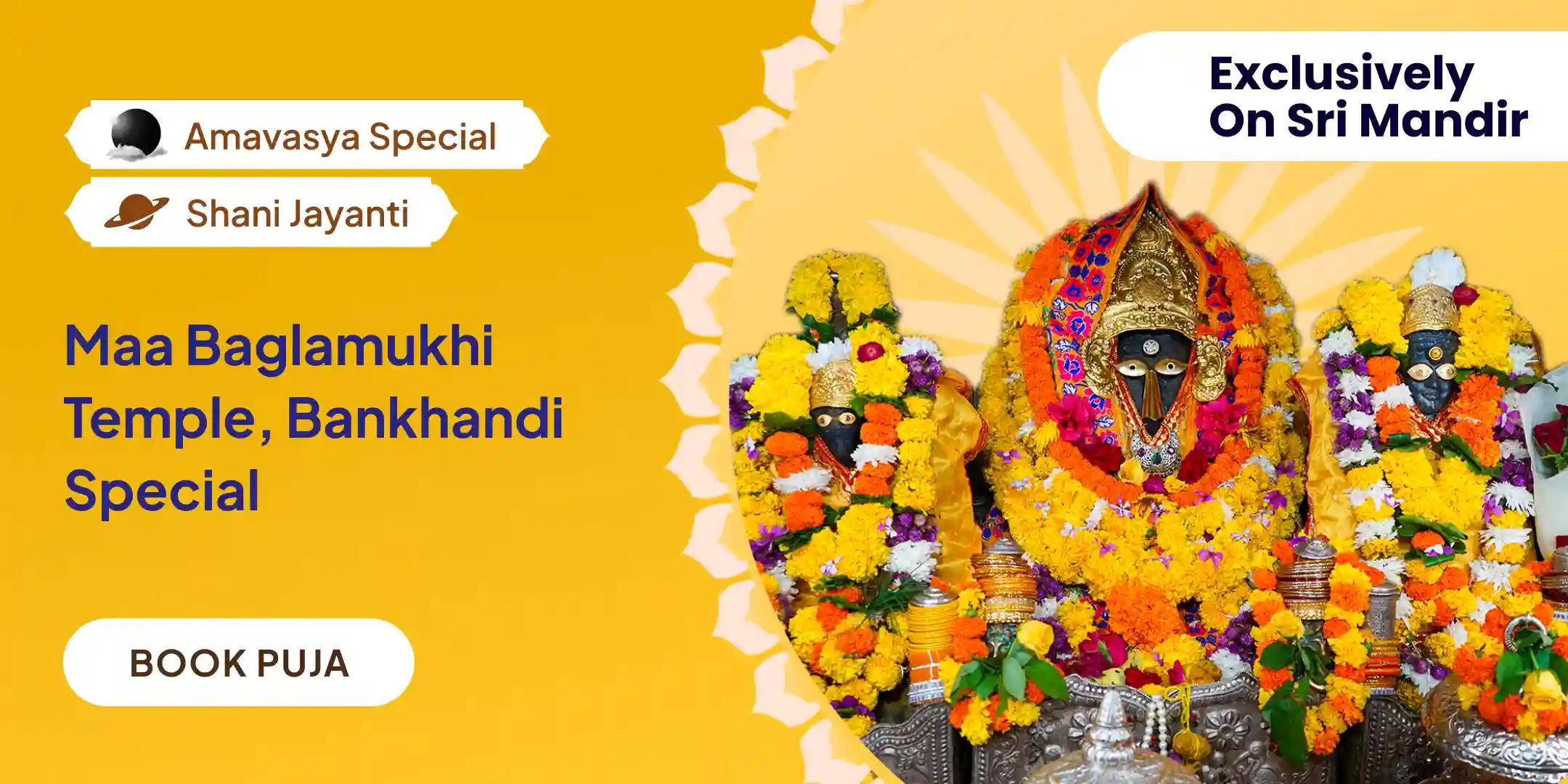 Maa Baglamukhi Amavasya Special Puja