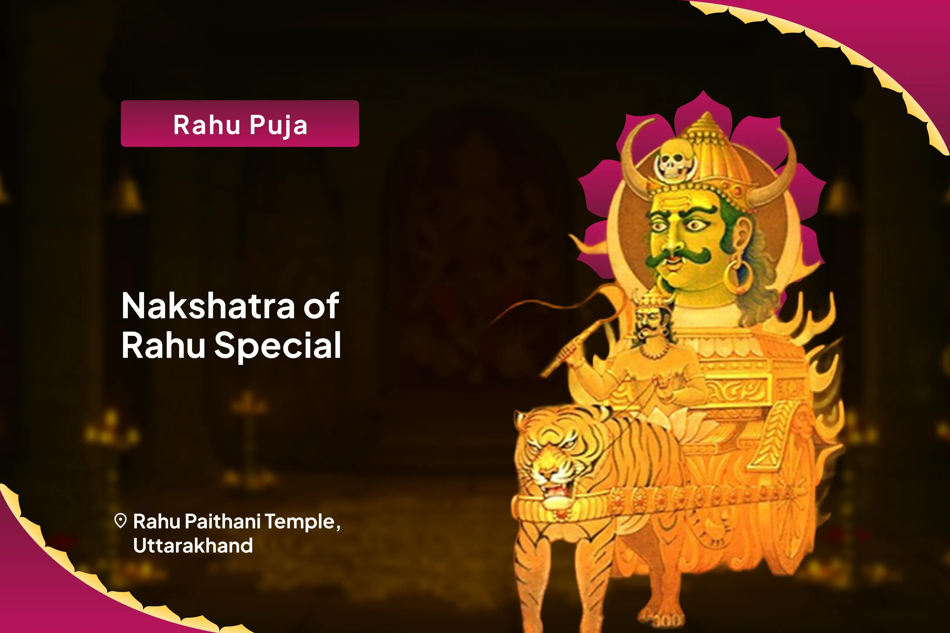 Nakshatra of Rahu Special Rahu Shanti Jaap and Havan for Blessings of Mental Stability and Success