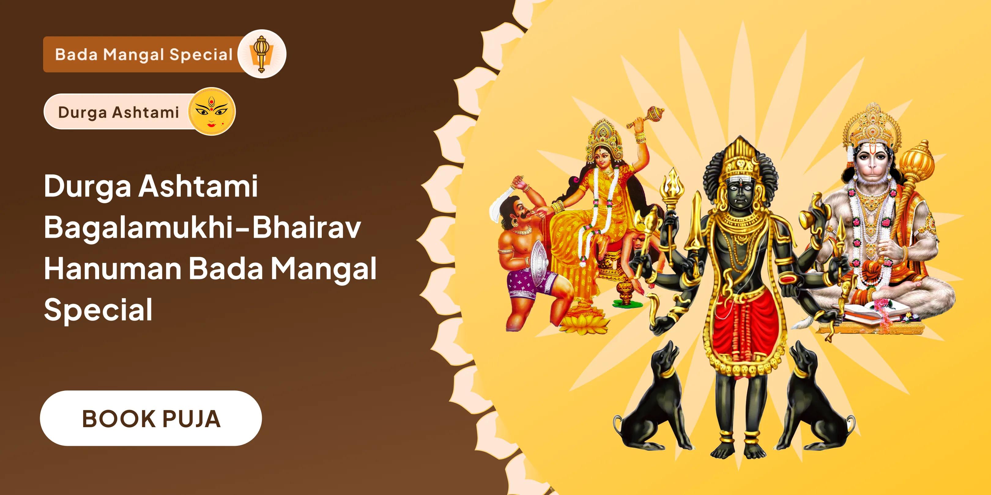 Maa Bagalamukhi, Kaal Bhairav and Sankat Mochan Hanuman Sarva Kasht Nivaran Puja and Yagya