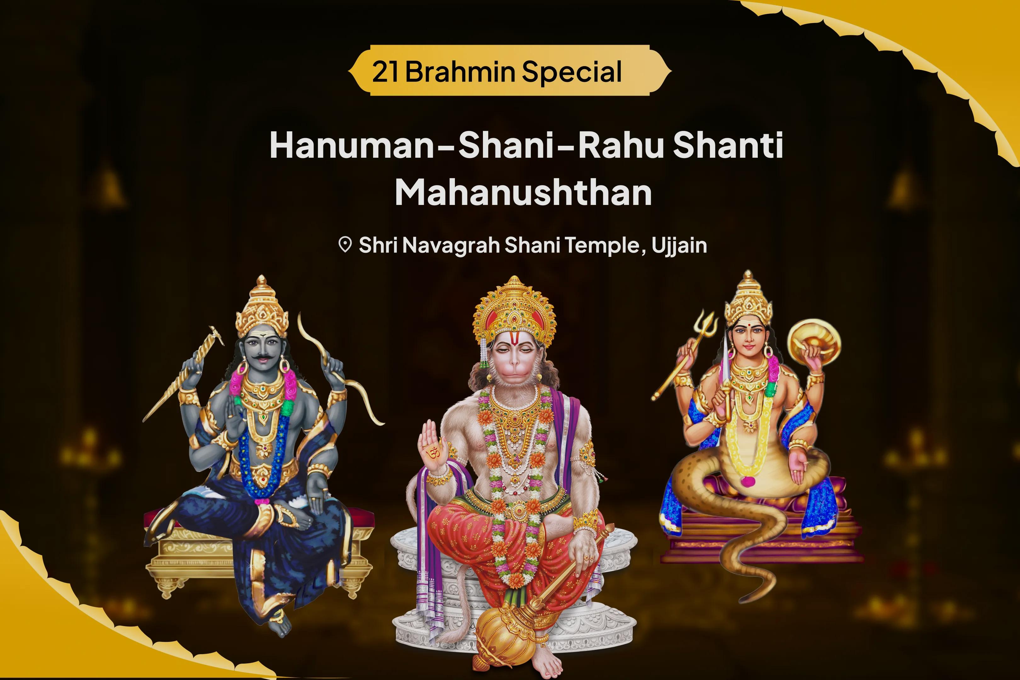 Hanuman-Shani-Rahu Shanti 21 Brahmin Mahanushthan 21,000 Hanuman Gayatri Mantra Jaap, 19,000 Shani Mool Mantra Jaap and 18,000 Rahu Mool Mantra Jaap for Removing Negativity and Ensuring Protection from Obstacles in Life