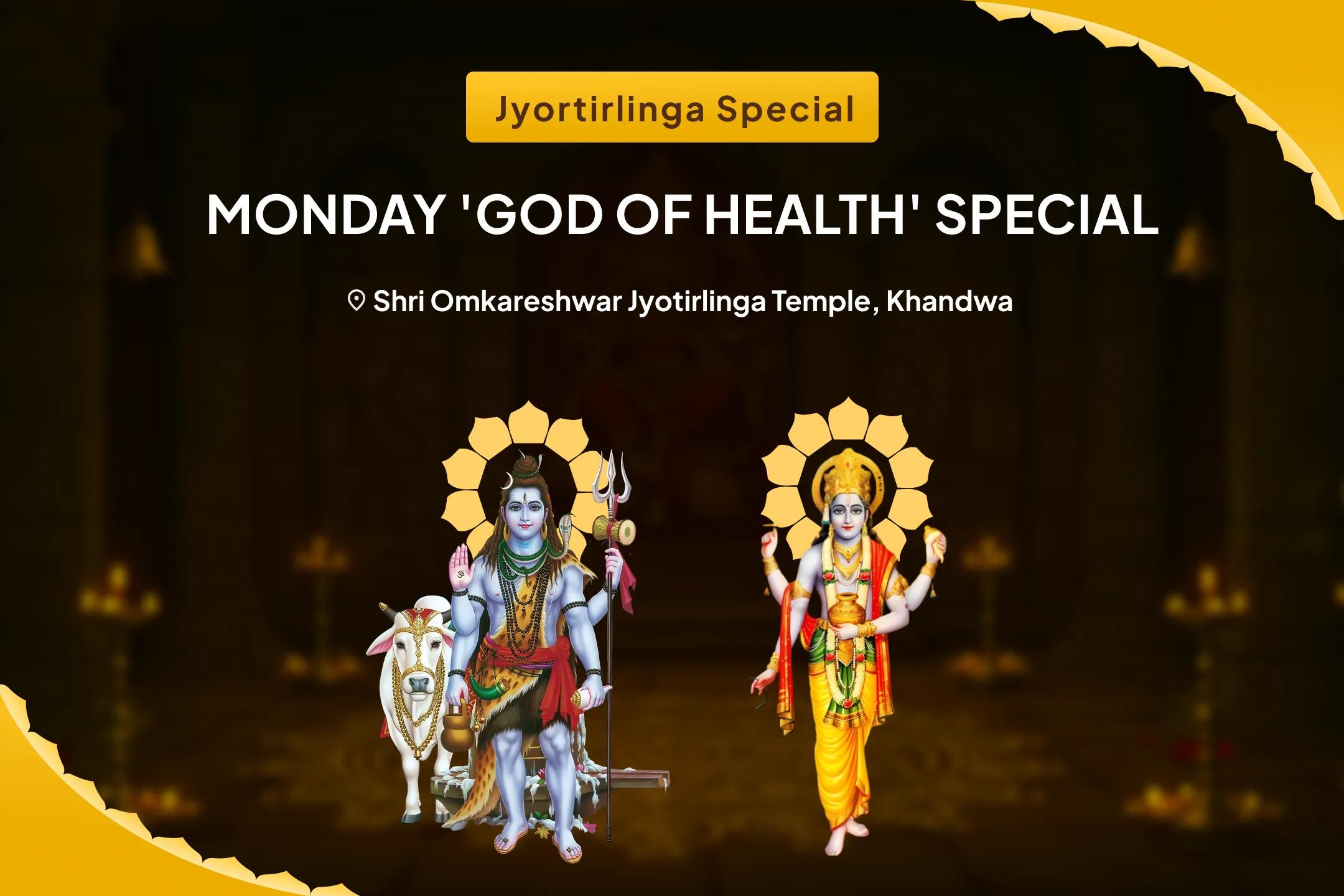 Monday 'God of Health' Jyortirlinga Special 11,000 Mahamrityunjay Mantra Jaap and Arogya Murti Dhanvantari Shakti Homa For Healing, Protection, and Warding Off Untimely Misfortunes