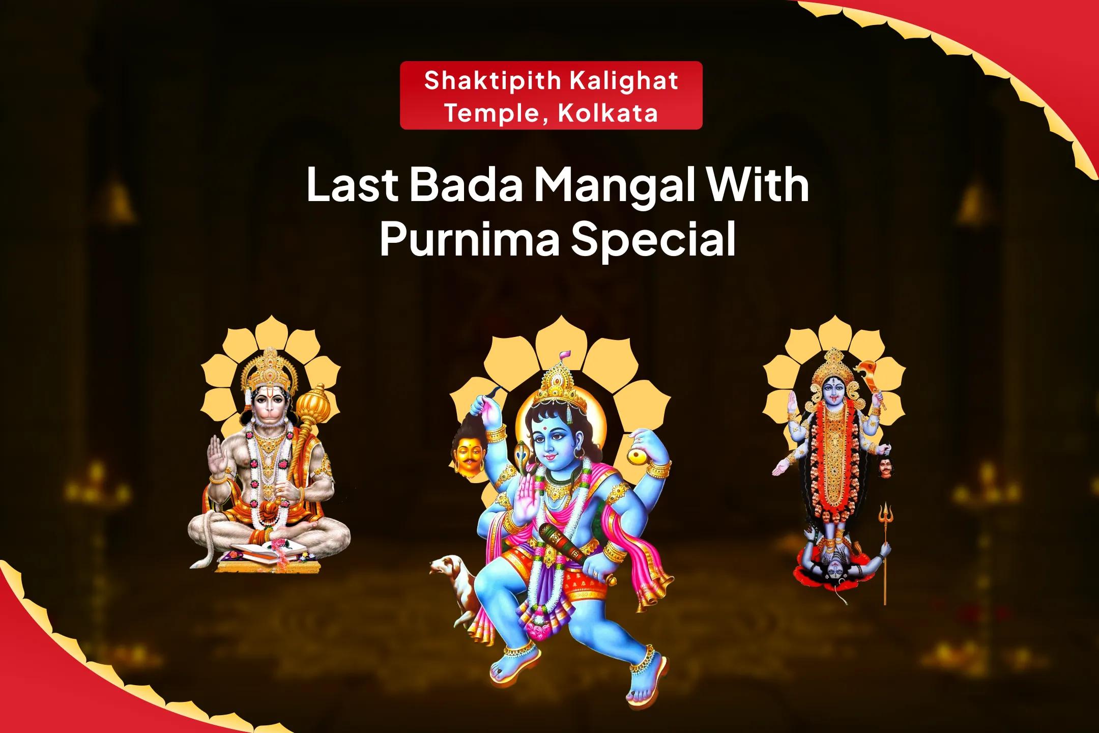 Last Bada Mangal with Purnima Special Shri Hanuman, Bhairav, Maha Kali Sampoorna Suraksha Maha Yagya for Complete Protection from Negative Energies and Victory over Enemies