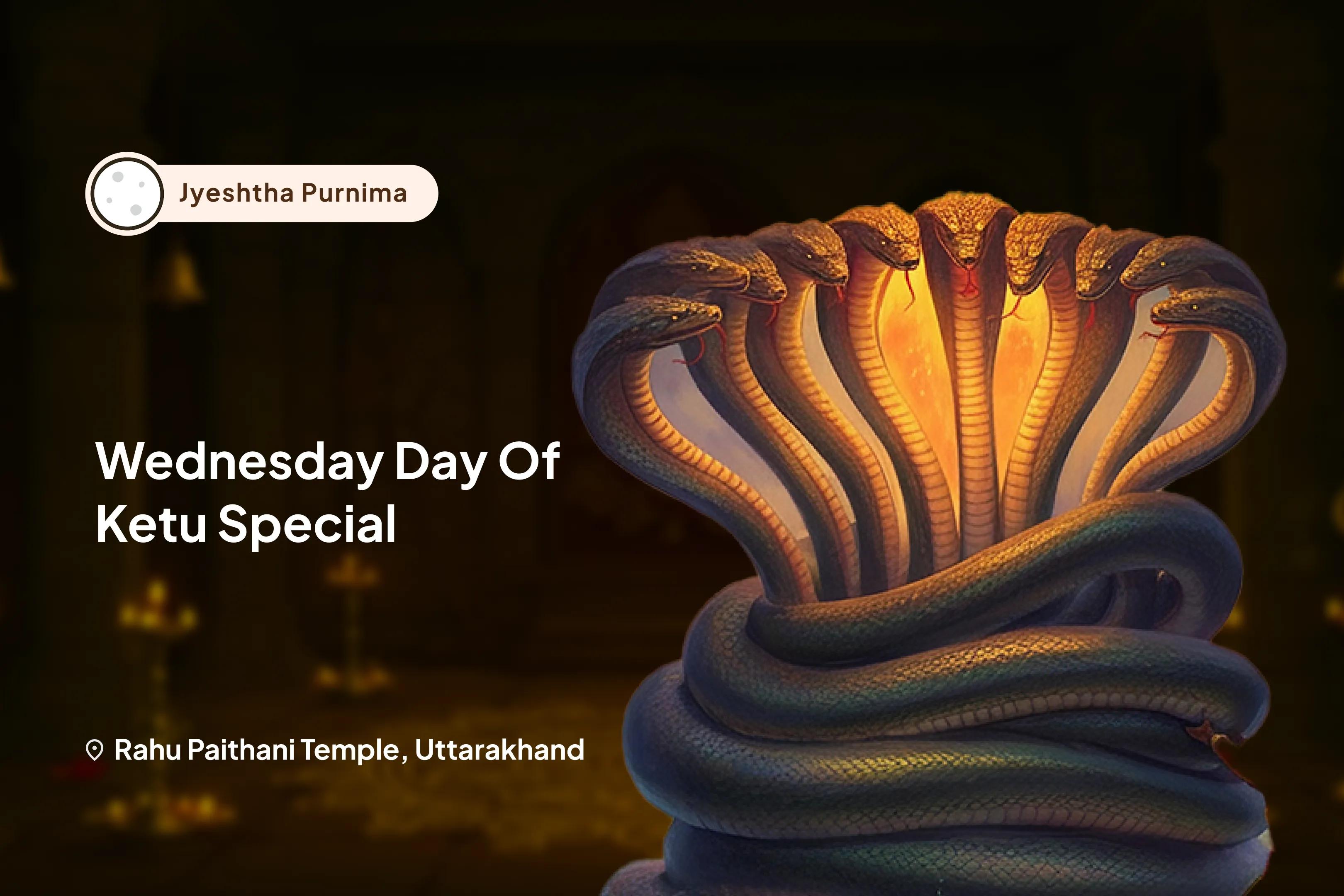 Purnima Wednesday Day of Ketu Special  Kaal Sarp Dosh Shanti Puja and Shiv Rudrabhishek For Fearlessness and Achieving Mental Stability