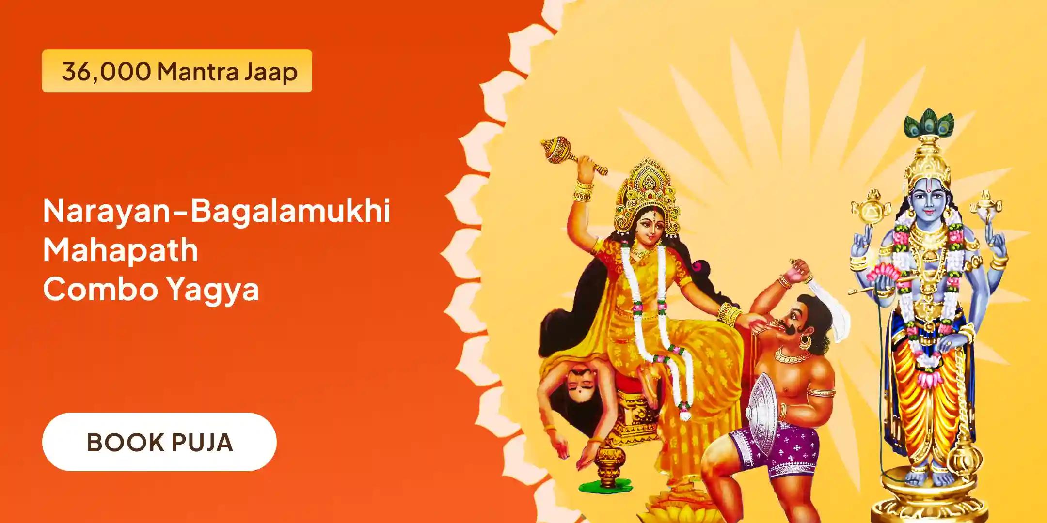 36,000 Maa Bagalamukhi Mantra Jaap and Narayan Sudarshan Kavacham Yagya