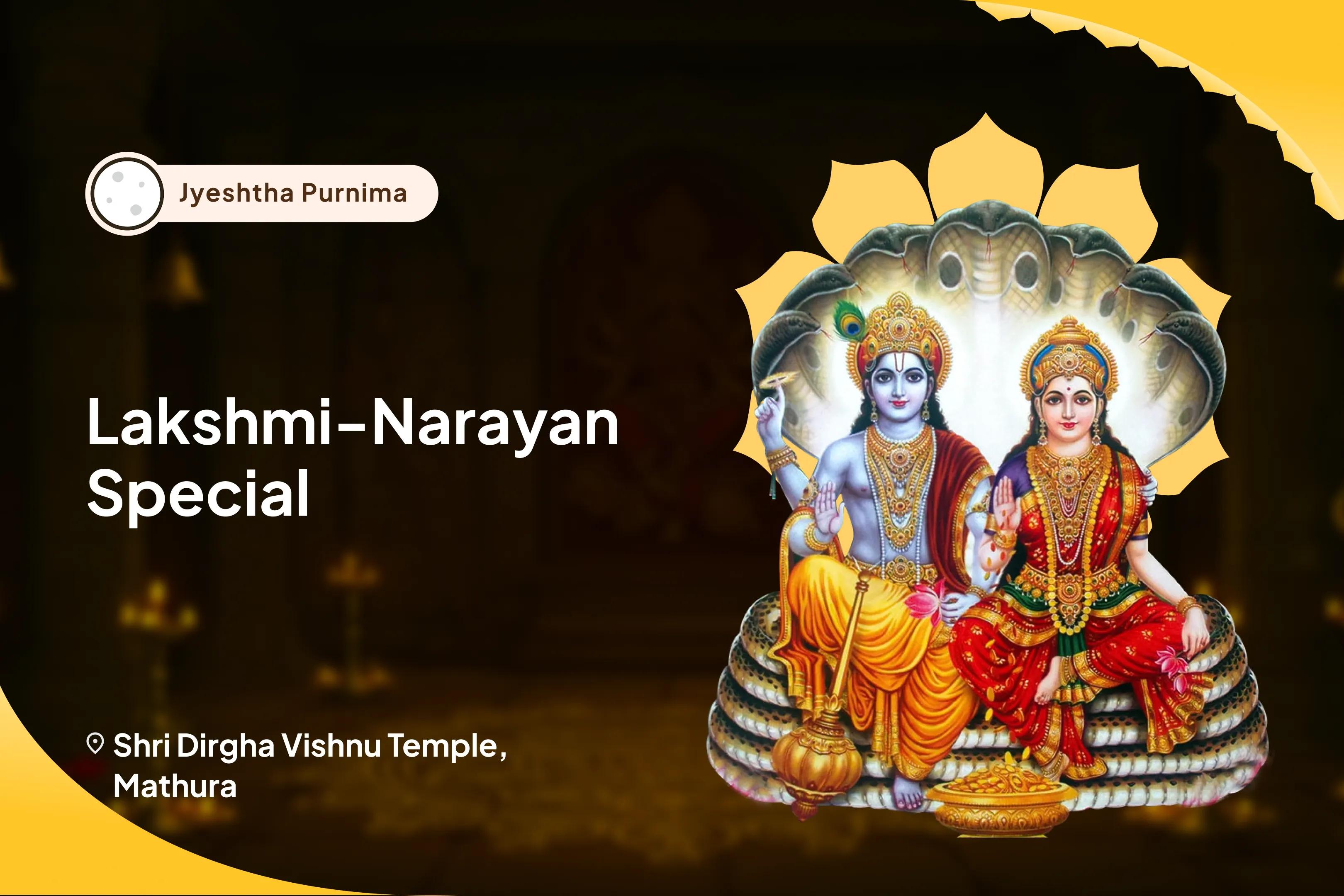 Purnima Lakshmi-Narayan Special Lakshmi-Narayan Puja, Sri Sukta Path and Vishnu Mahalaxmi Yagya  For Prosperity and Success in Business and Career