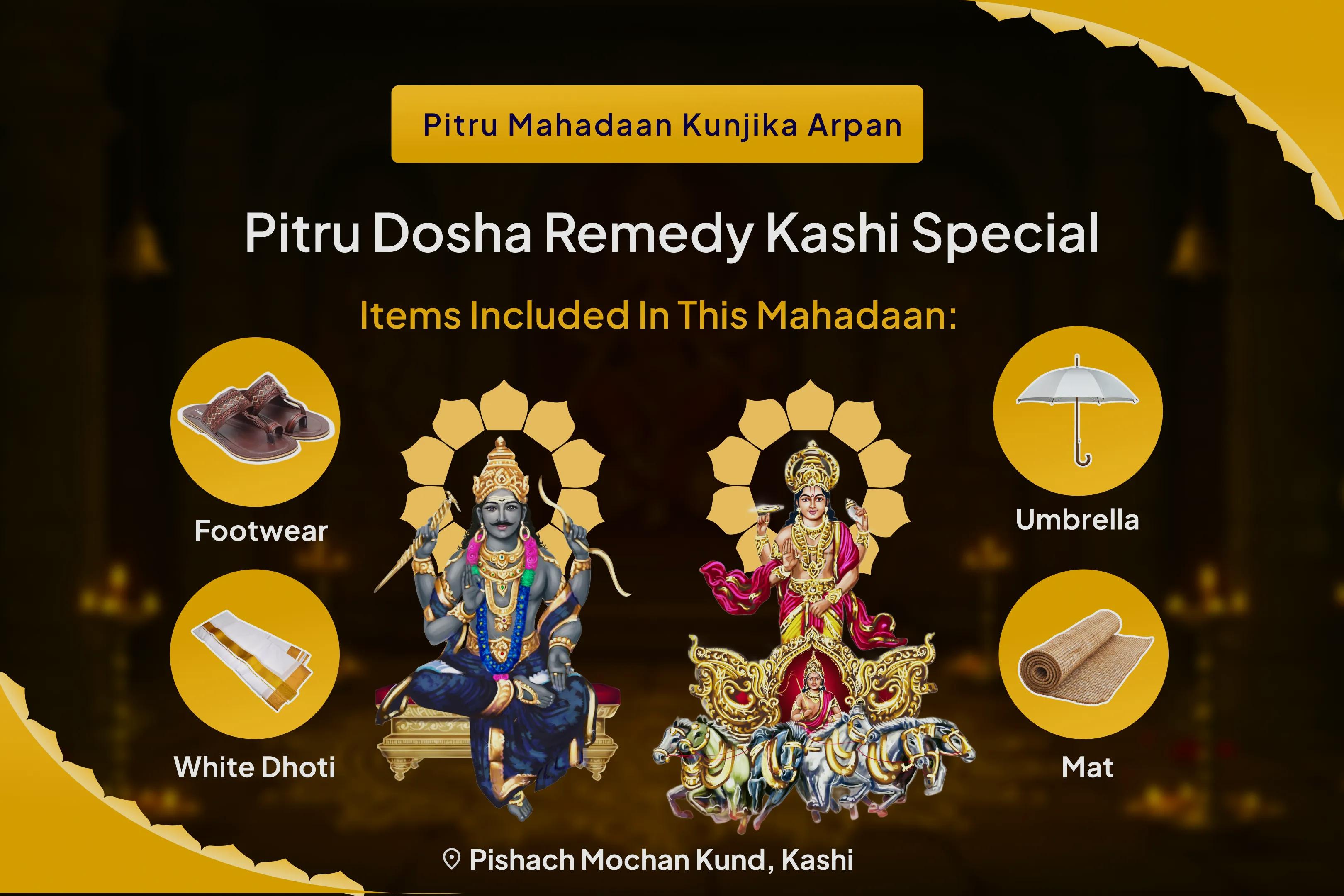 Pitru Dosha Remedy Kashi Special Surya-Shani Dosha Nivaran Puja and Pitru Mahadaan Kunjika Arpan Heal Ancestral Karmas, Strengthen Family Bonds