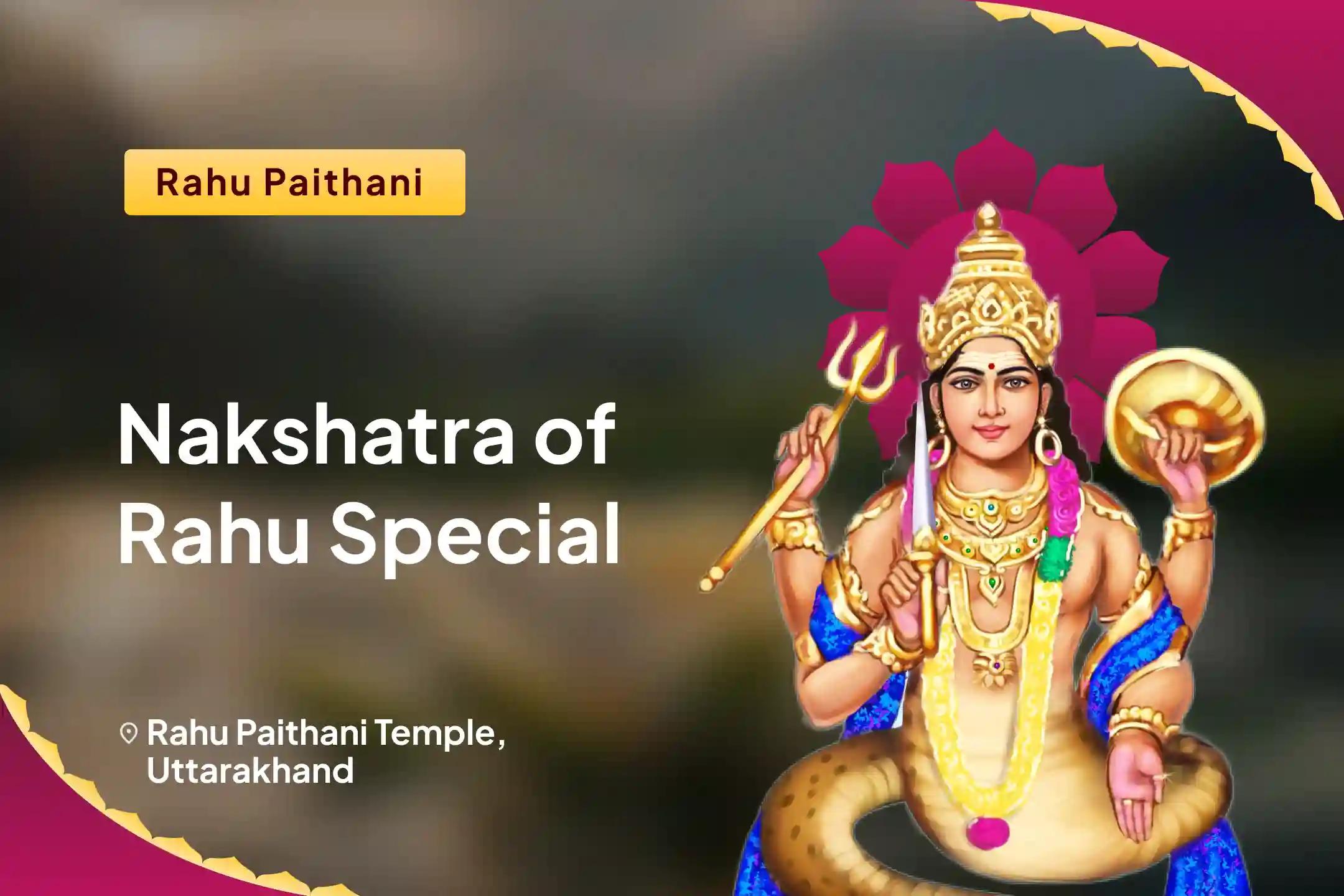 Rahu Paithani Nakshatra of Rahu Special 18,000 Rahu Mool Mantra Jaap and Dashansh Havan for Blessing of Mental Well-Being and Improved Judgement