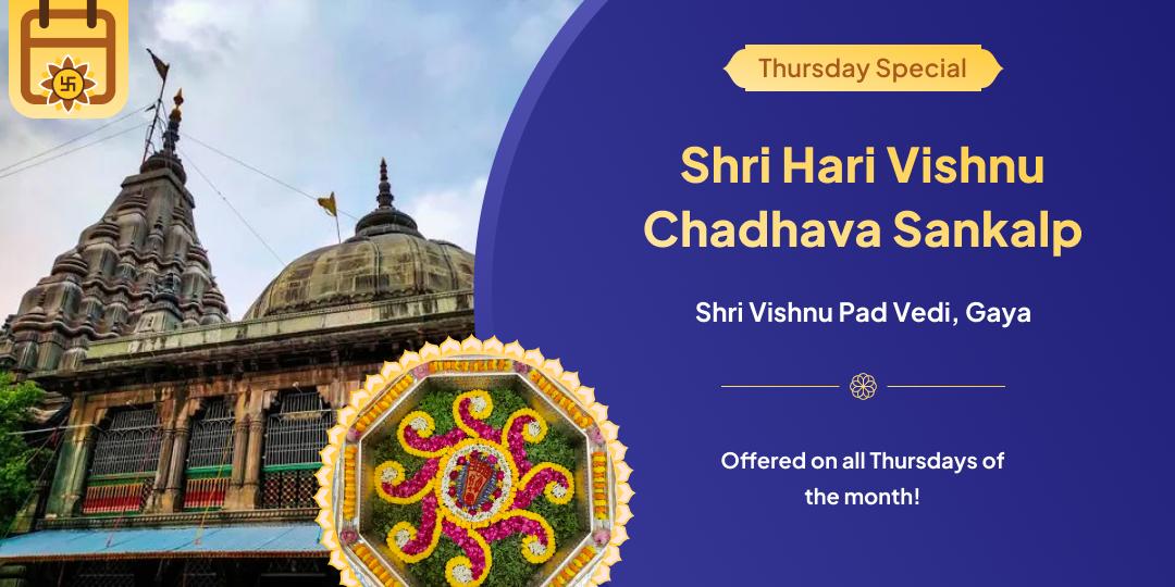 Thursday Moksha Teerth Gaya Vishnu Sankalp Seva