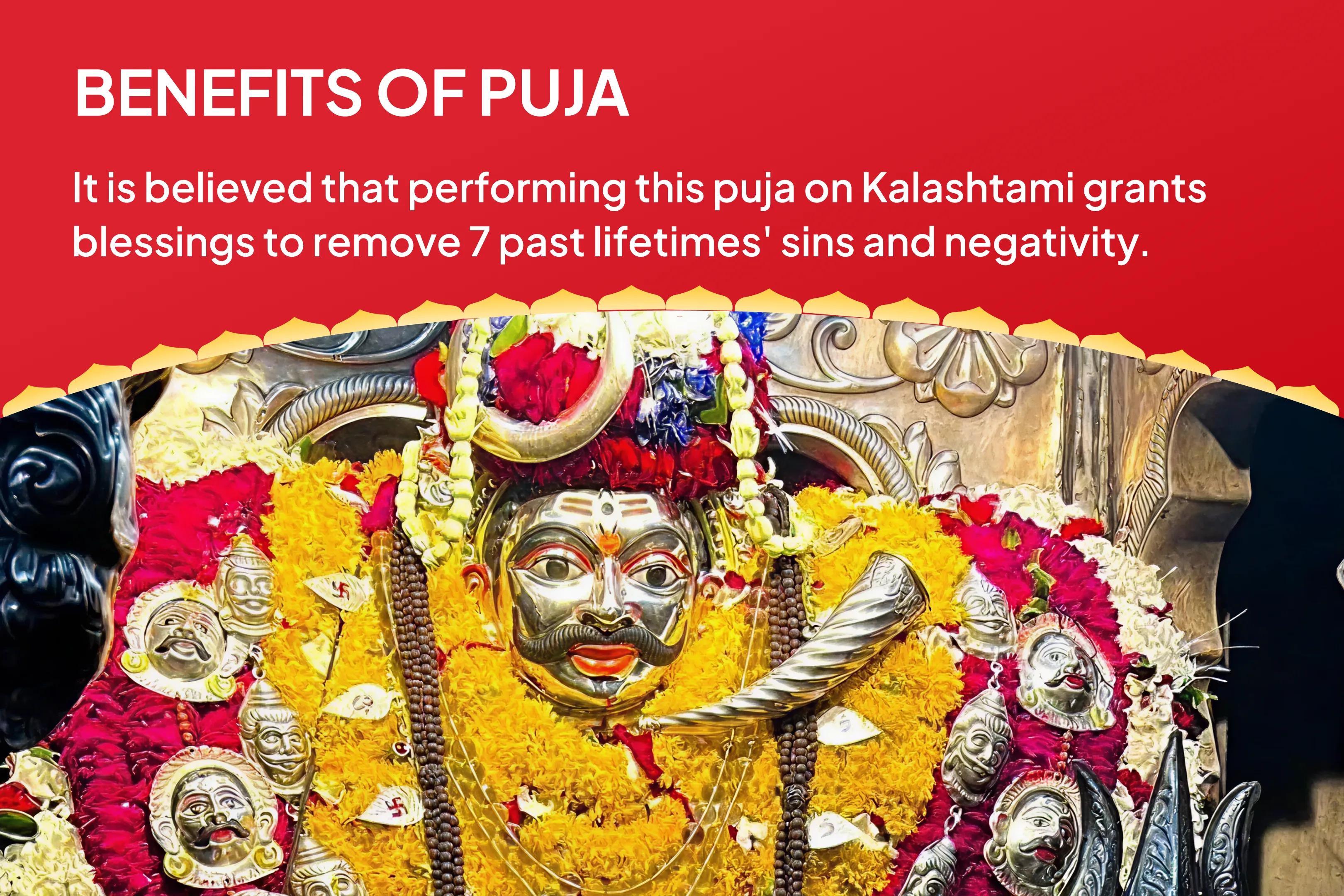 Kalashtami 4 Prahar Kashi Special 4 Prahar Kaal Bhairav Abhishek Puja, Sringar Sewa, Khappar Sewa and Bhog sewa To Remove 7 Past Lifetimes' Sins and Negativity