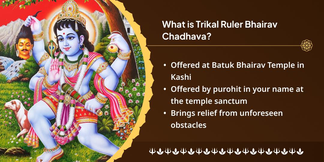 Sunday Trikal Vijeta Bhairava Kashi Chadhava