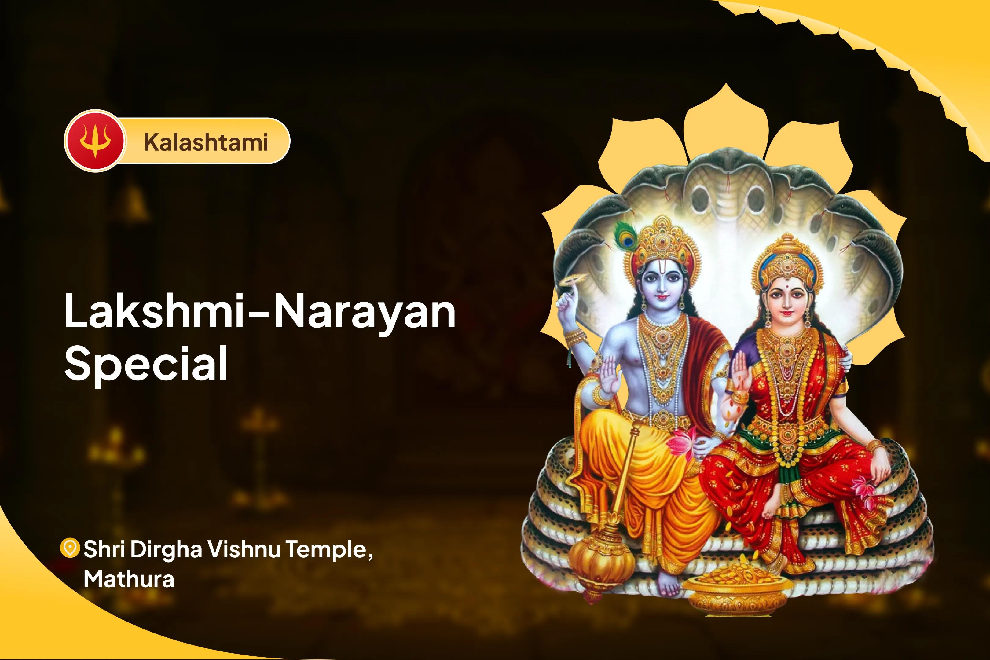 Kalashtami Lakshmi-Narayan Special Lakshmi-Narayan Puja, Sri Sukta Path and Vishnu Mahalakshmi Yagya For Prosperity and Success in Business and Career