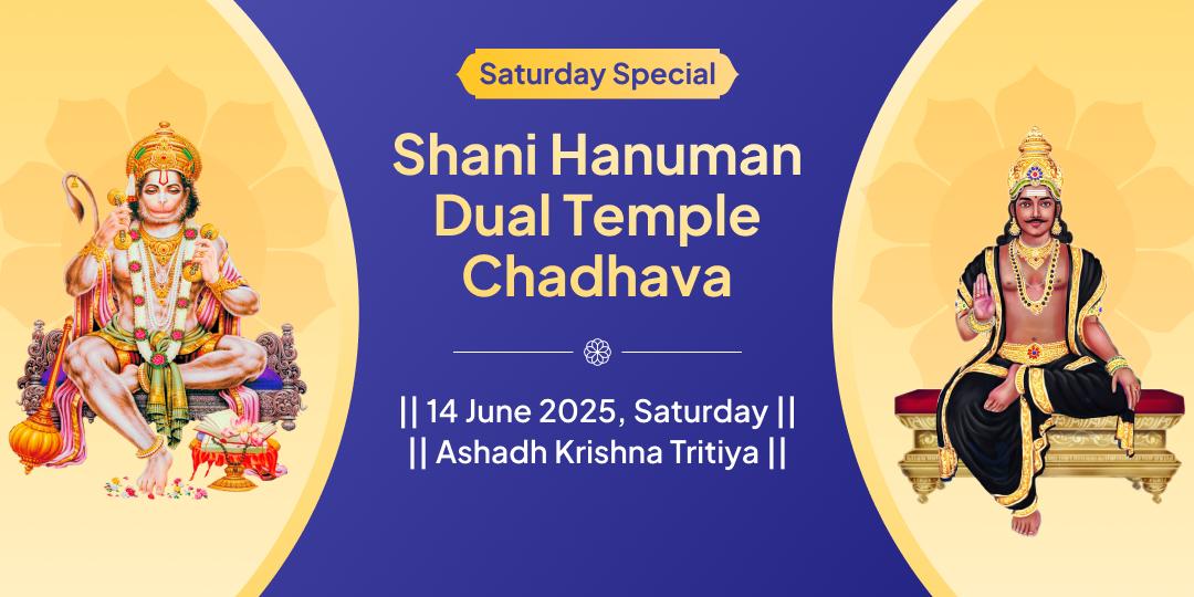 Saturday Navgraha - Narasimha Hanuman Dwi Mandir Chadhava