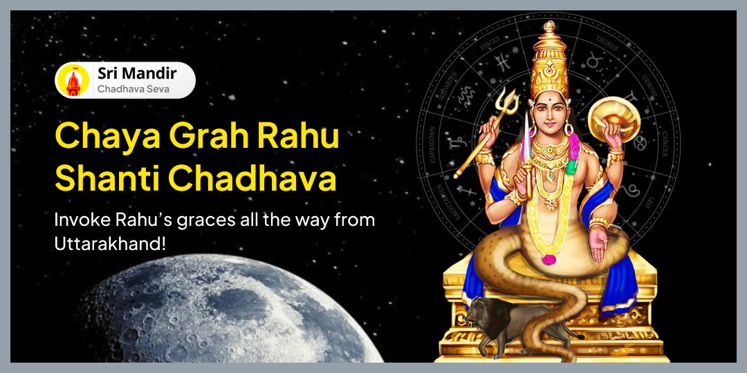 Offer Chadhava at Rahu Paithani Temple during Ardra Nakshatra to reduce the negative effects of Rahu