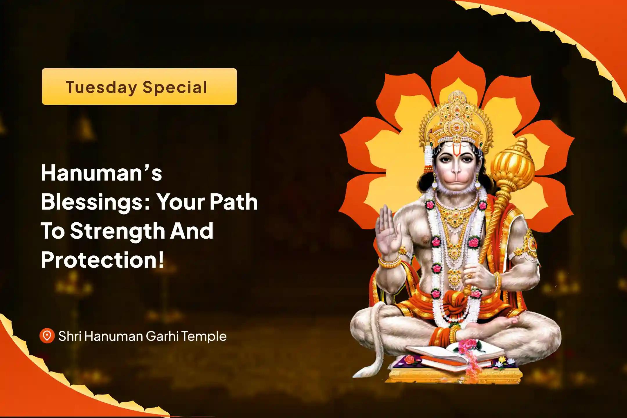 Hanuman’s Blessings: Your Path to Strength and Protection! Hanuman Garhi Sankat Mochan Pujan and Havan Harness Hanuman's Energy to Overcome Negativity