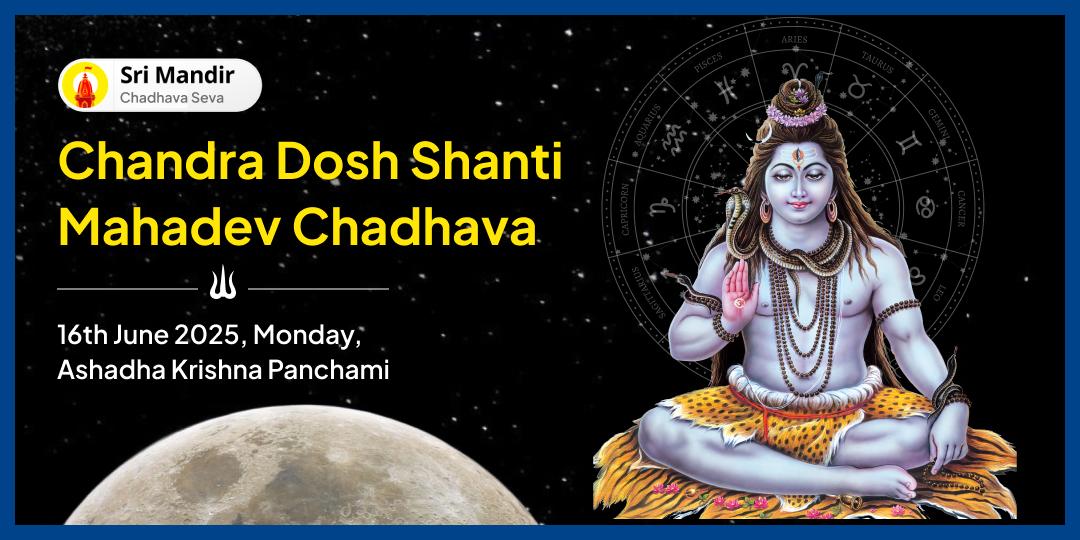Monday Chandra Dosh Shanti Mahadev Chadhava