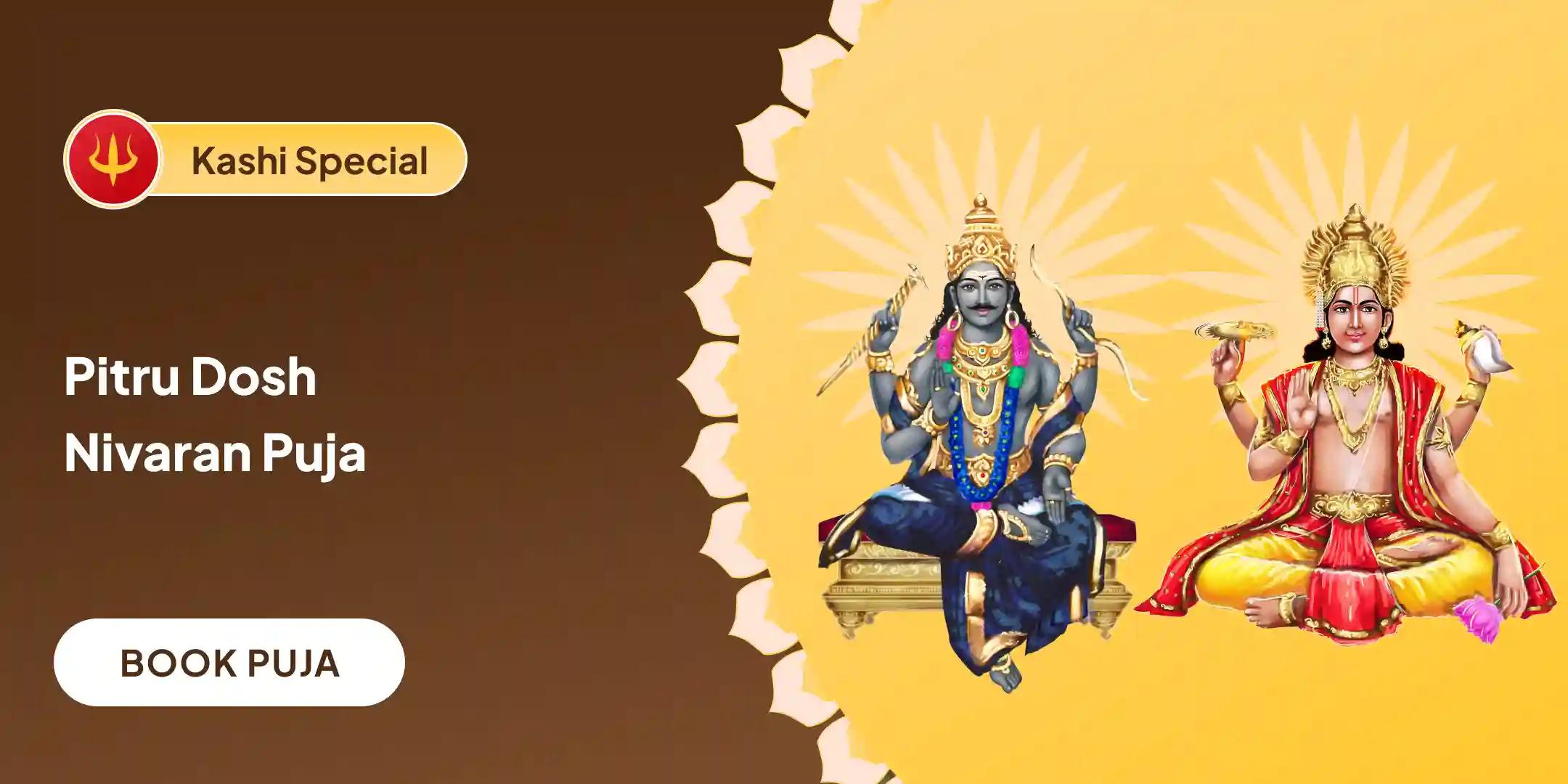 Surya-Shani Dosha Nivaran Puja and Pitru Mahadaan Kunjika Arpan