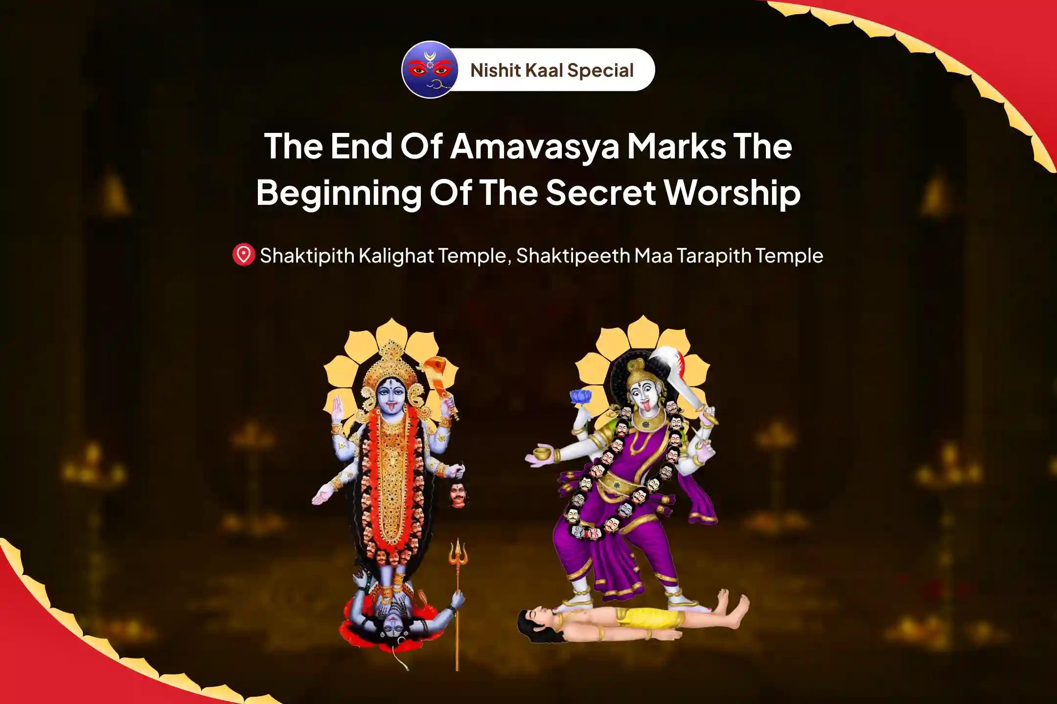 The End of Amavasya Marks the Beginning of the Secret Worship Trikal Shakti Deepam Maha Ratri Yagya For Fulfilment of all Desires