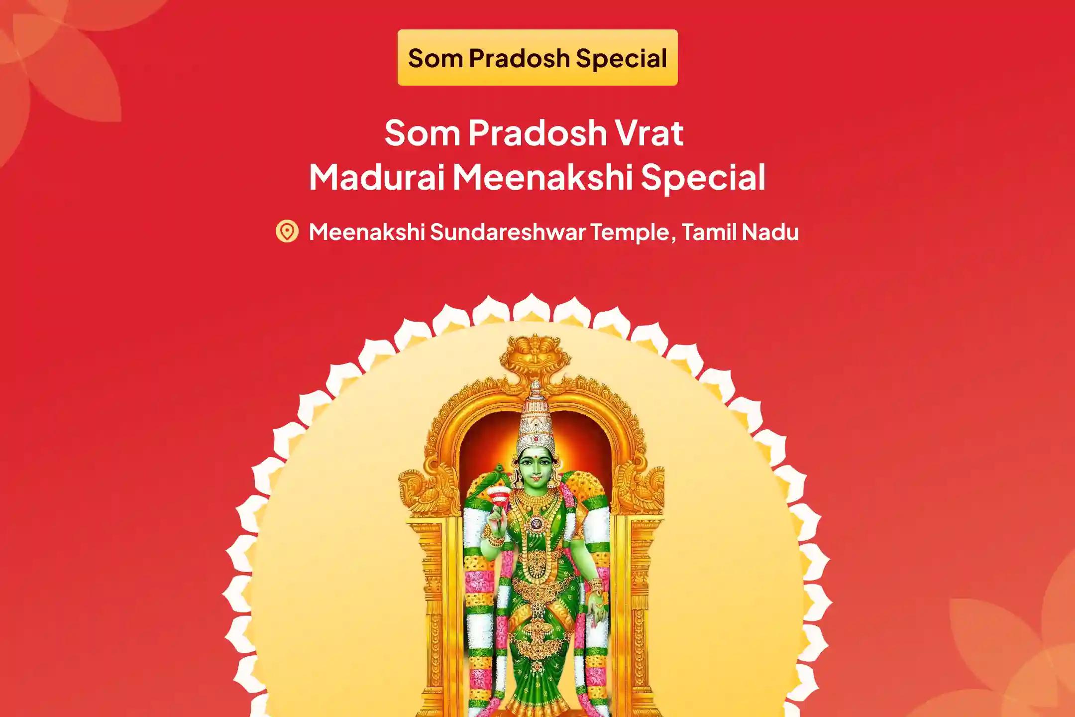 Som Pradosh Vrat Madurai Meenakshi Special Som Pradosh Maha Shiv-Shakti Deepa Puja and Meenakshi Sundareshwar Aikya Abhishekam For harmony in relationships, unity in marriage, and inner balance