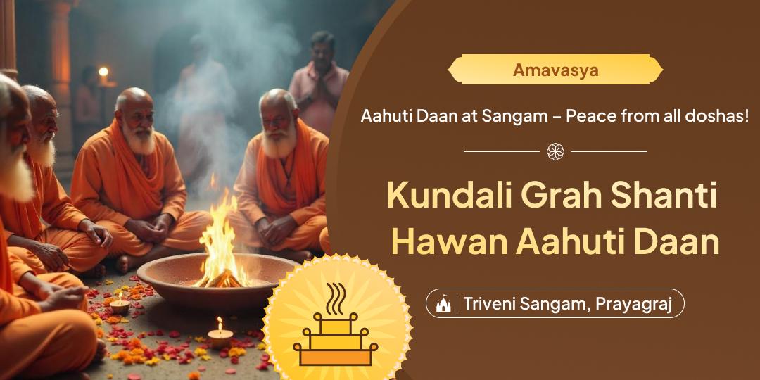 Invoke the power of Lord Vishnu and three holy rivers to attain relief from kundali dosh with hawan aahuti on this Ashadha Amavasya Tithi!