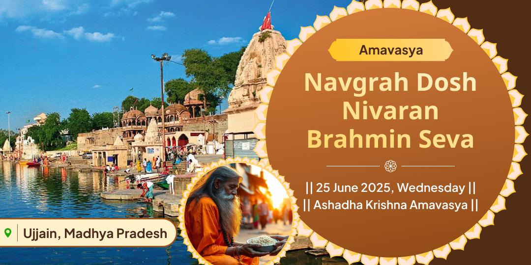 Amavasya Navgraha Dosh Nivaran Ujjain Brahmin Seva 
