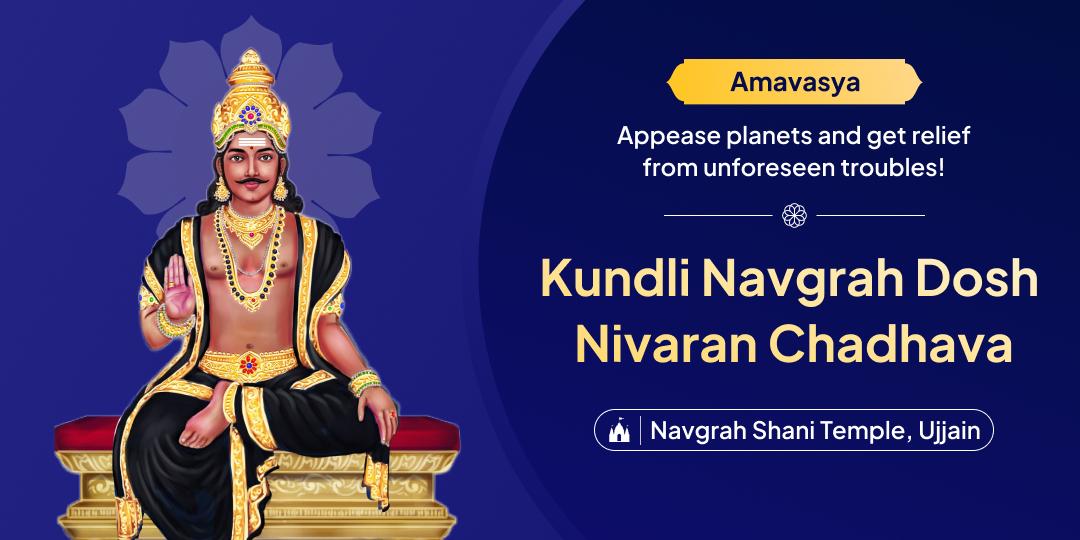 Align your energies and seek relief from planetary influences through this sacred Amavasya chadhava!