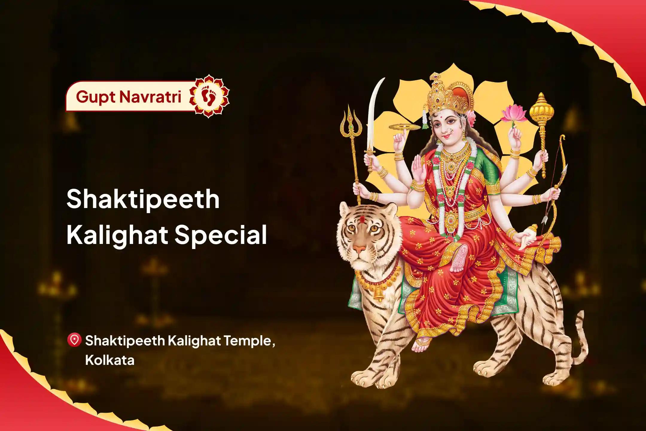 Gupta Navratri Start Shaktipeeth Kalighat Special 10 Mahavidya Puja and Tantrokta Yagya For Protection from Enemies and Negativity